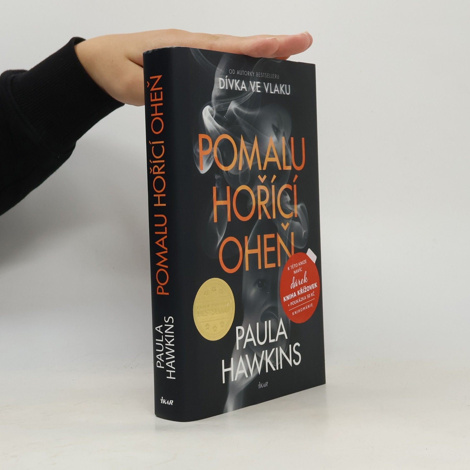 Paula Hawkins Pomalu hořící oheň