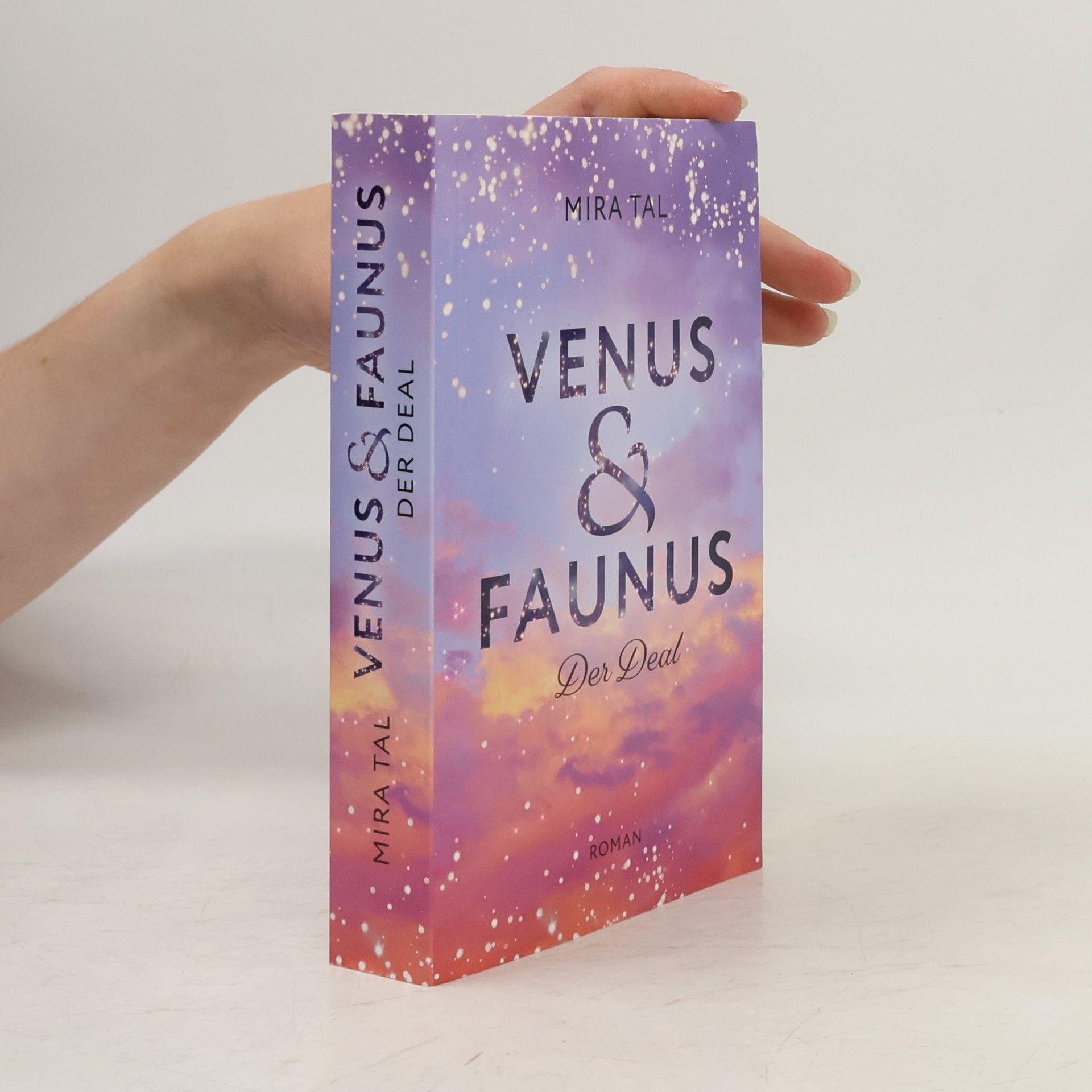 Mira Tal Venus & faunus. Der Deal