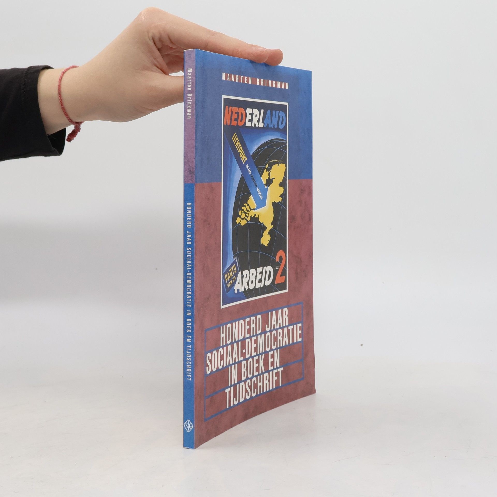 Maarten Brinkman Honderd jaar sociaal-democratie in boek en tijdschrift