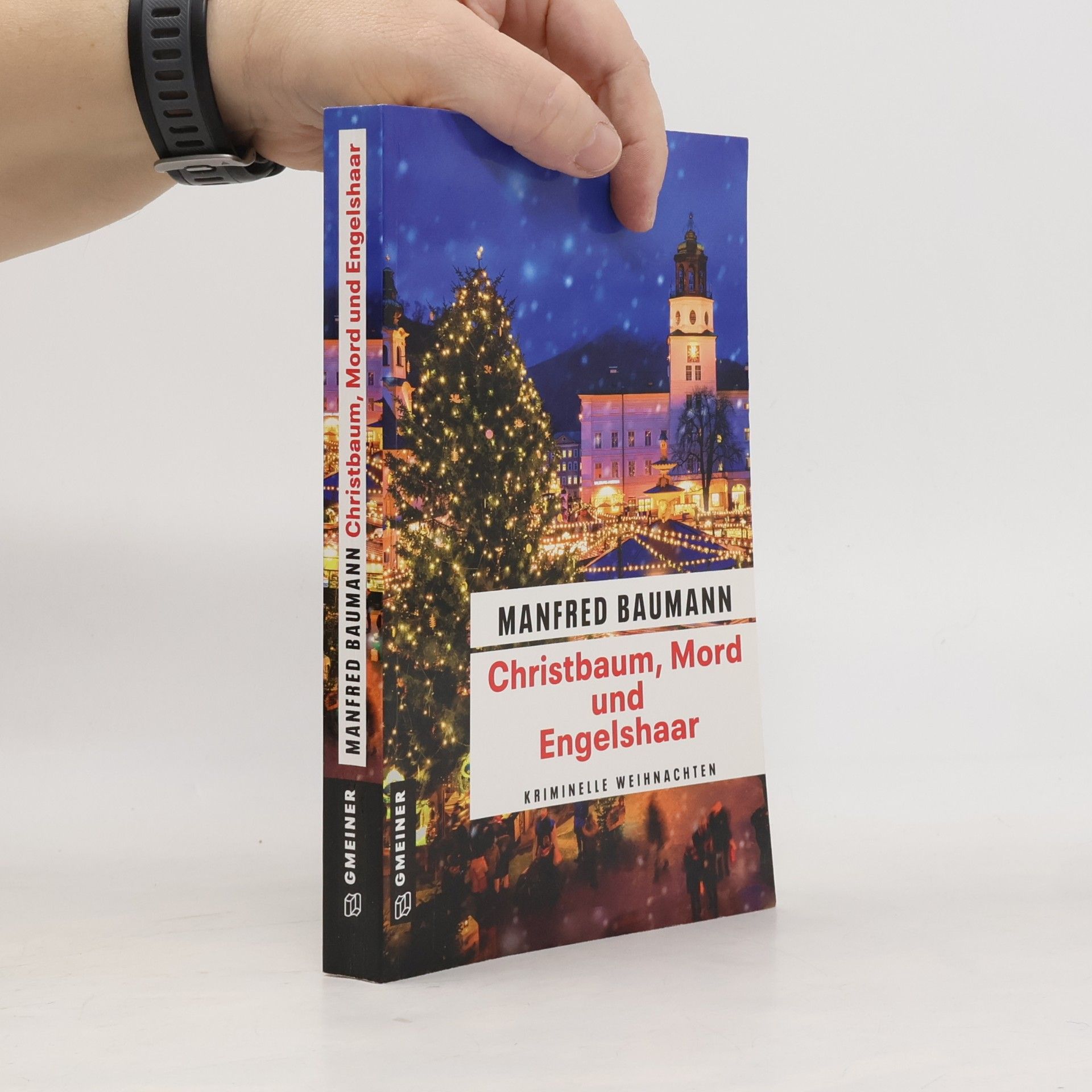 Manfred Baumann Christbaum, Mord und Engelshaar