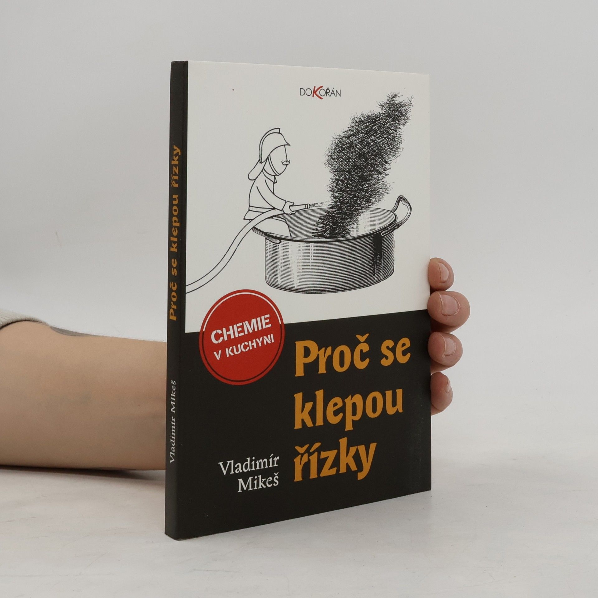 Vladimír Mikeš Proč se klepou řízky