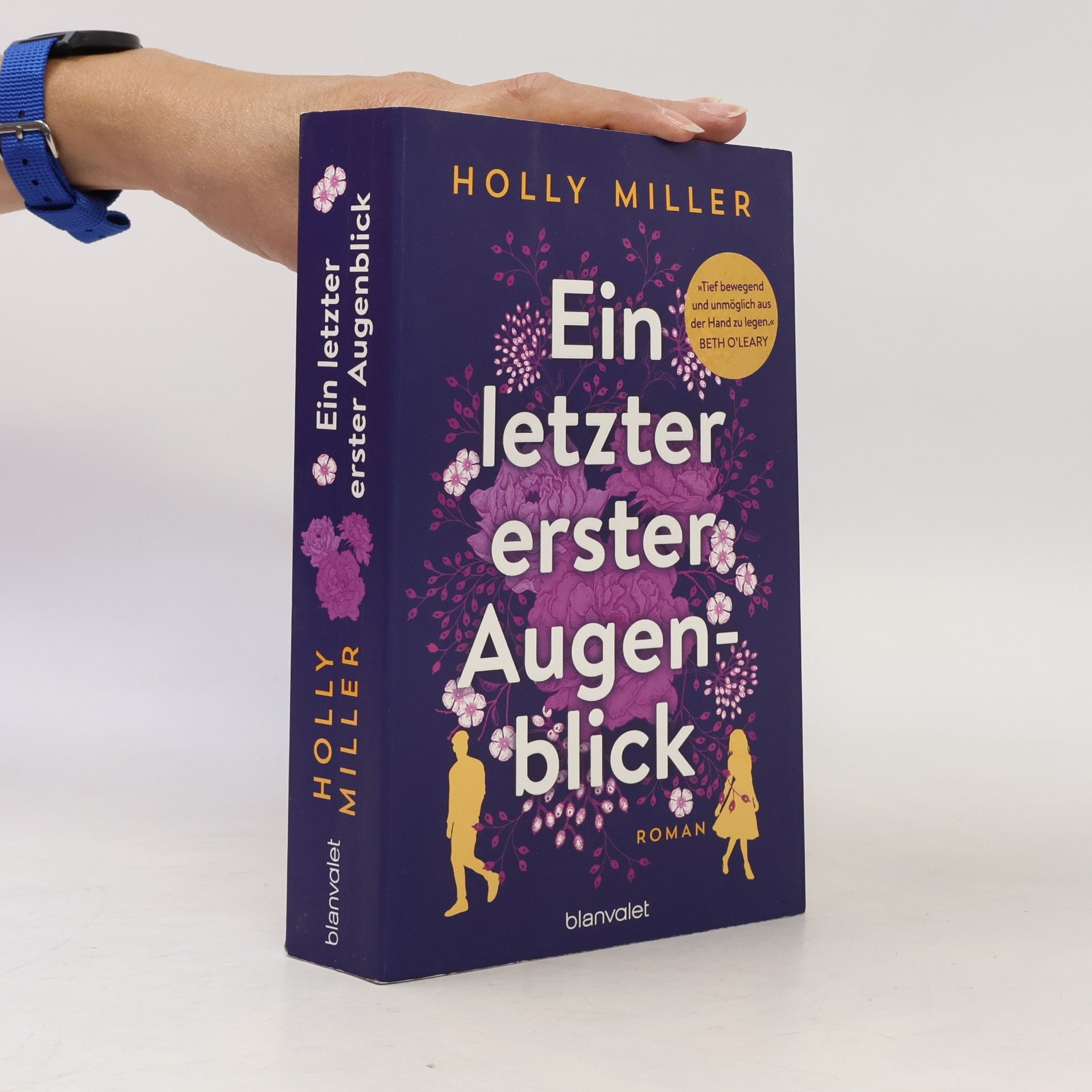 Holly Miller Ein letzter erster Augenblick