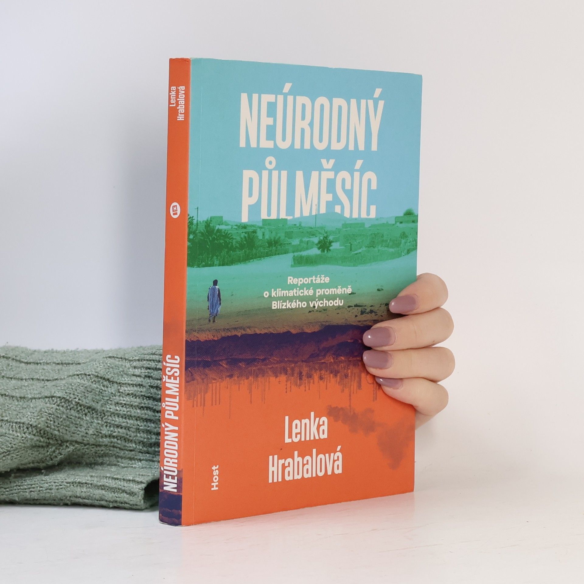 Lenka Hrabalová Neúrodný půlměsíc