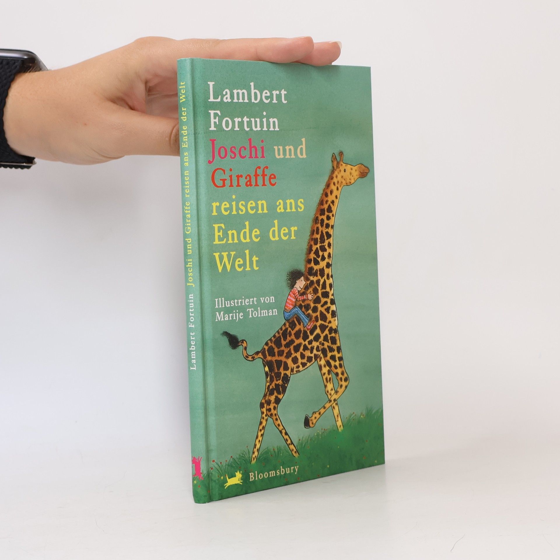 Lambert Fortuin Joschi und Giraffe reisen ans Ende der Welt
