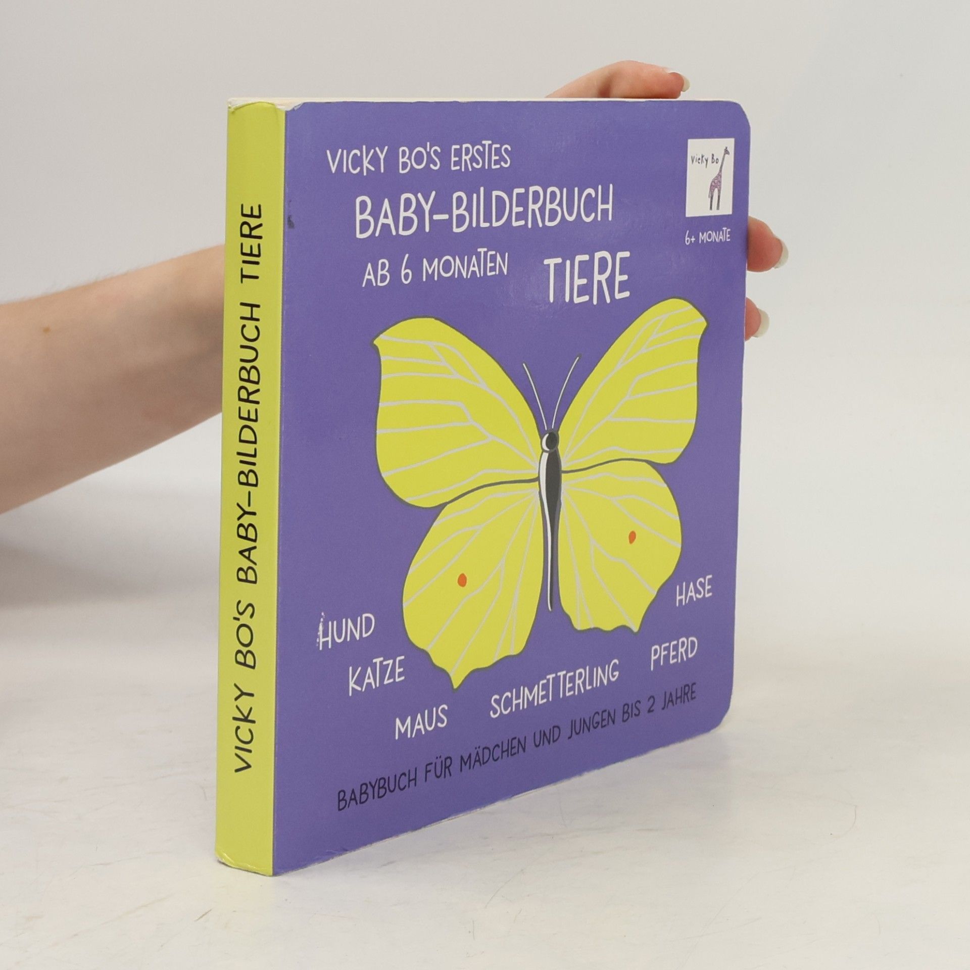 Vicky Bo Vicky Bo's erstes Baby-Bilderbuch ab 6 Monaten Tiere