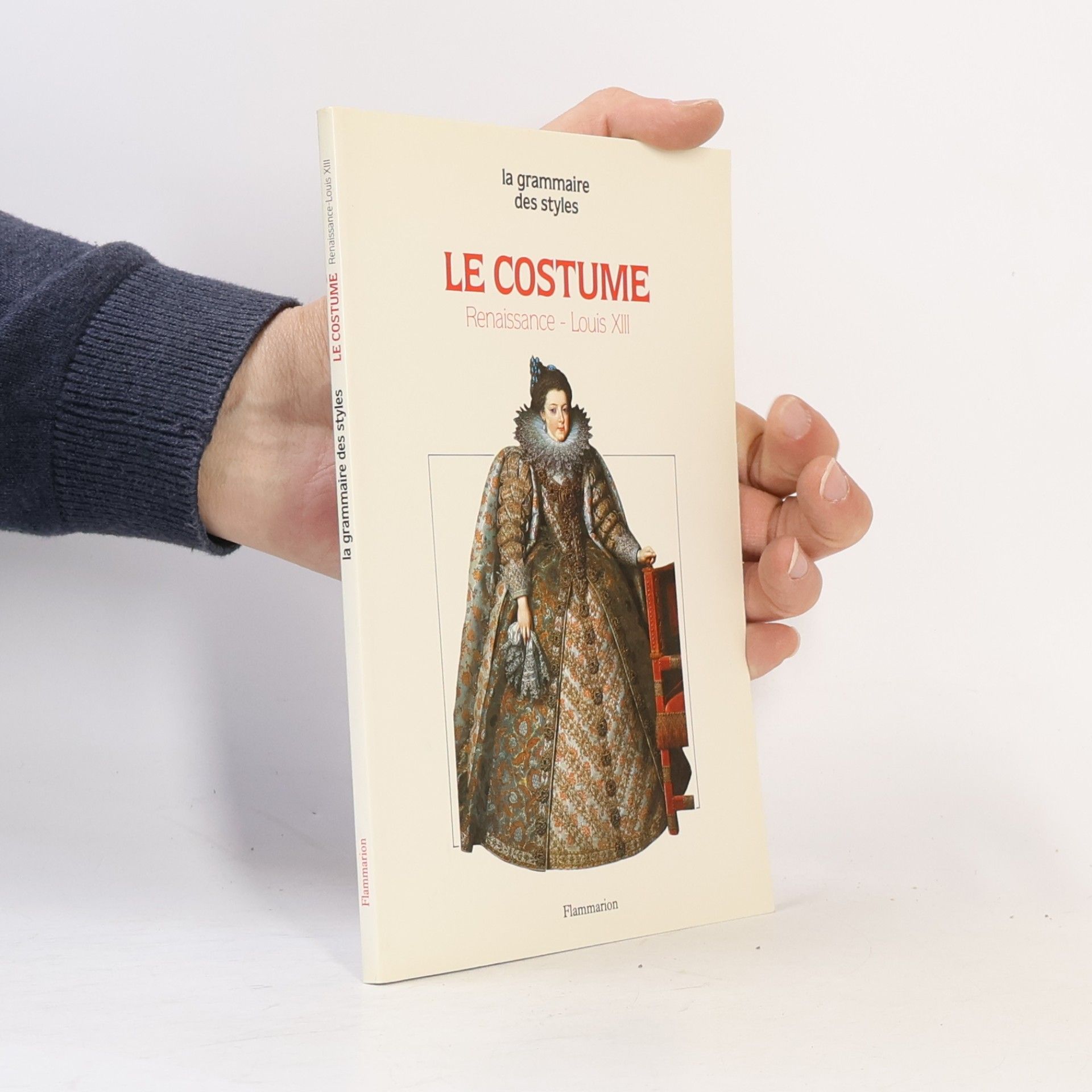 Jacques Ruppert La Grammaire des styles: Le Costume