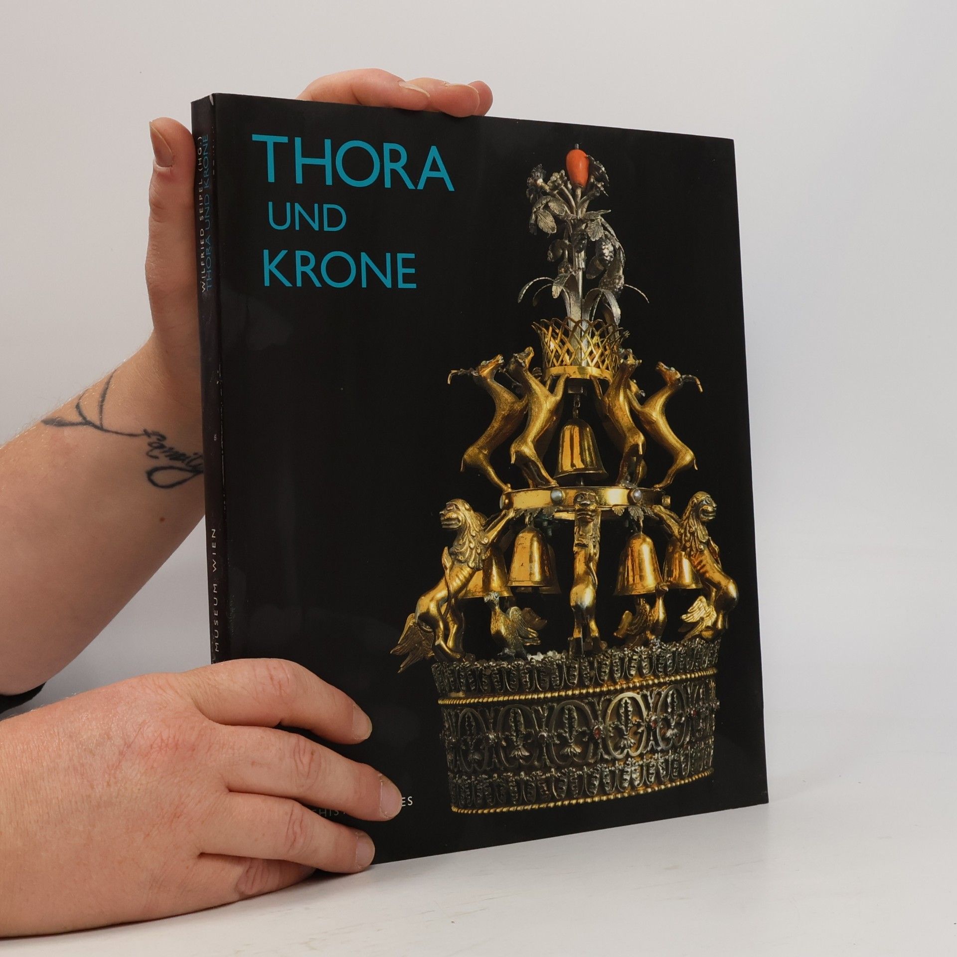 Wilfried Seipel Thora und Krone