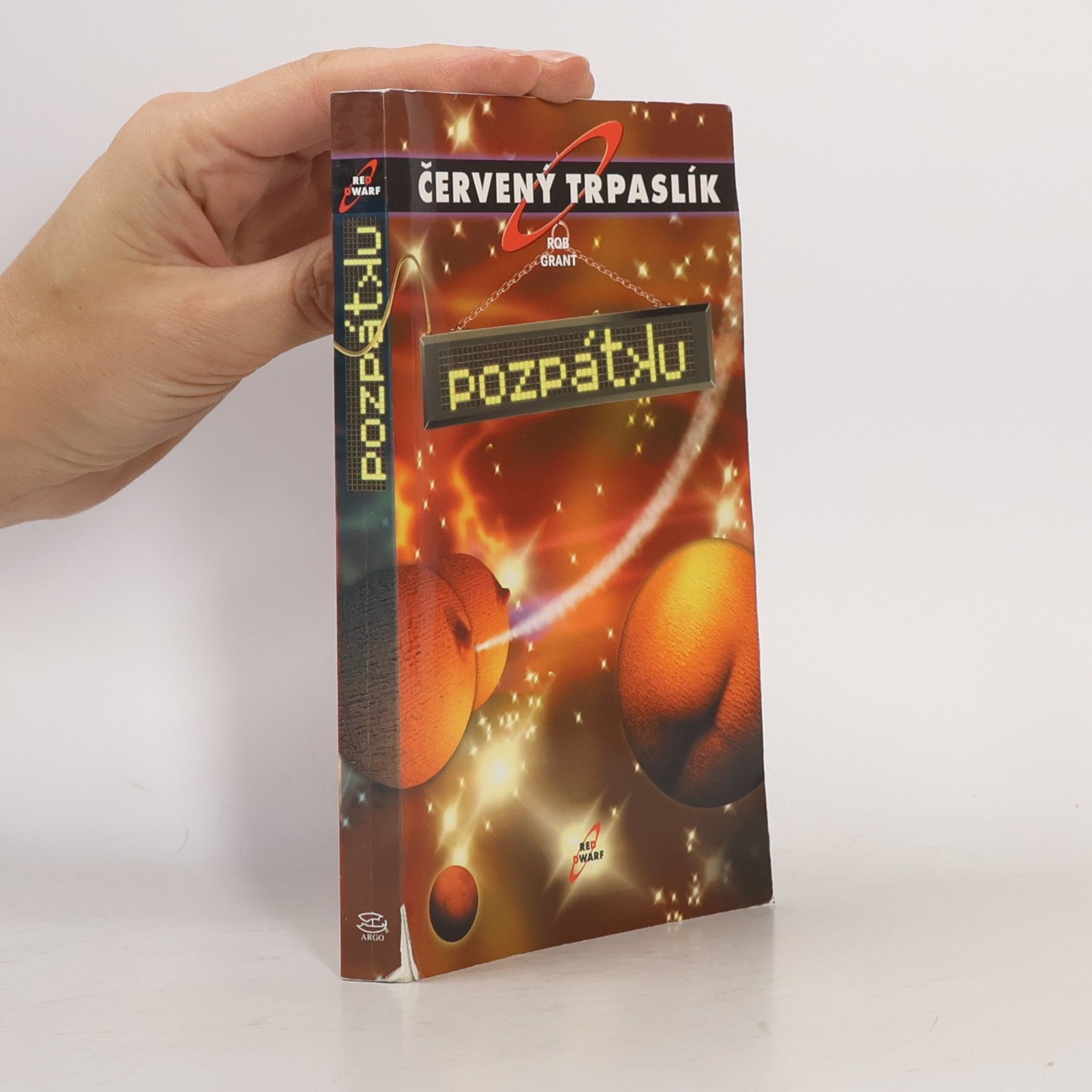 Rob Grant Červený trpaslík. Pozpátku