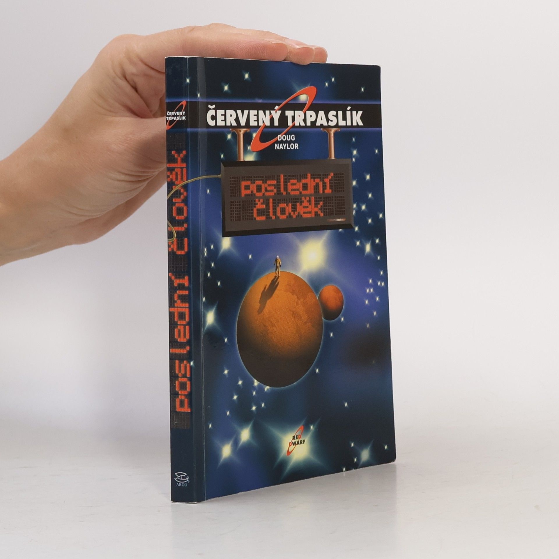 Poslední člověk. Červený trpaslík