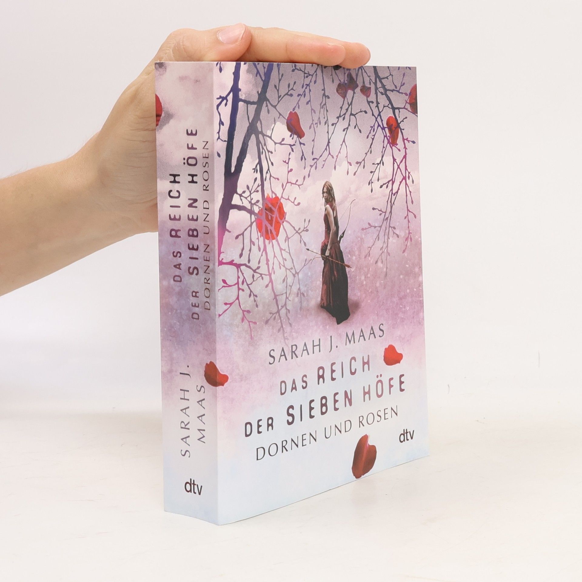 Sarah J. Maas Das Reich der sieben Höfe. Dornen und Rosen