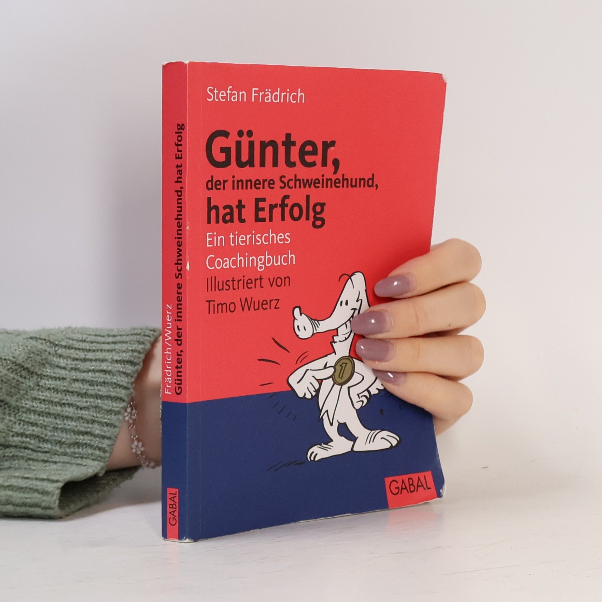 Günter, der innere Schweinehund, hat Erfolg