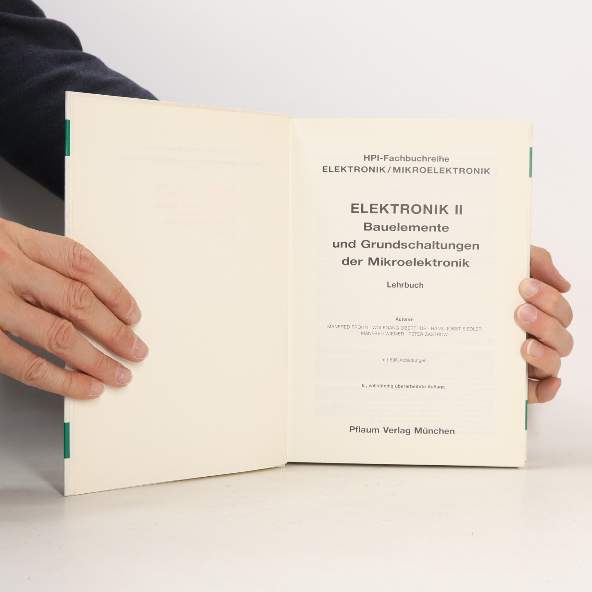 Manfred Frohn Elektronik II. Bauelemente und Grundschaltungen der Mikroelektronik: Lehrbuch - 6. Auflage
