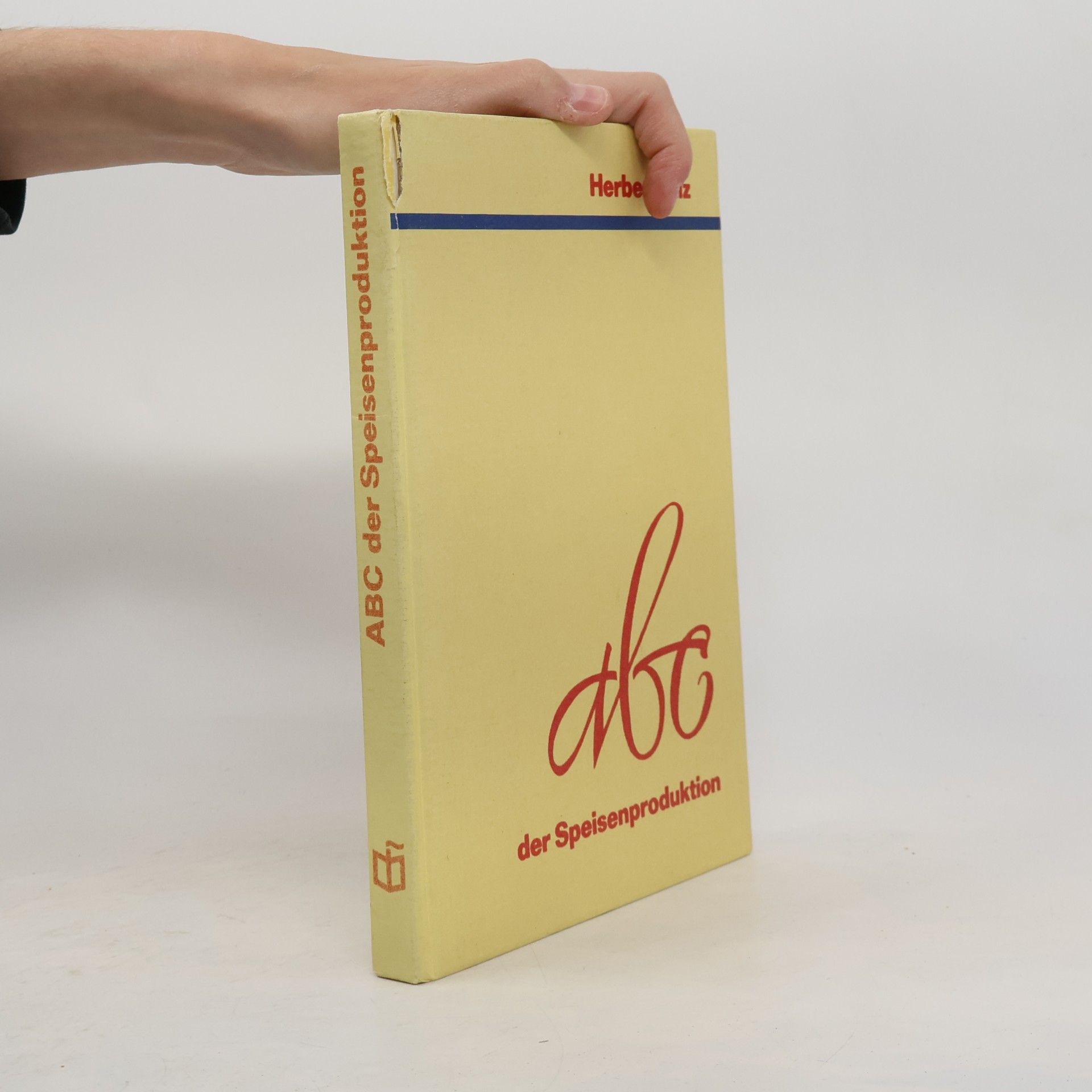 Herbert Pilz ABC der Speisenproduktion