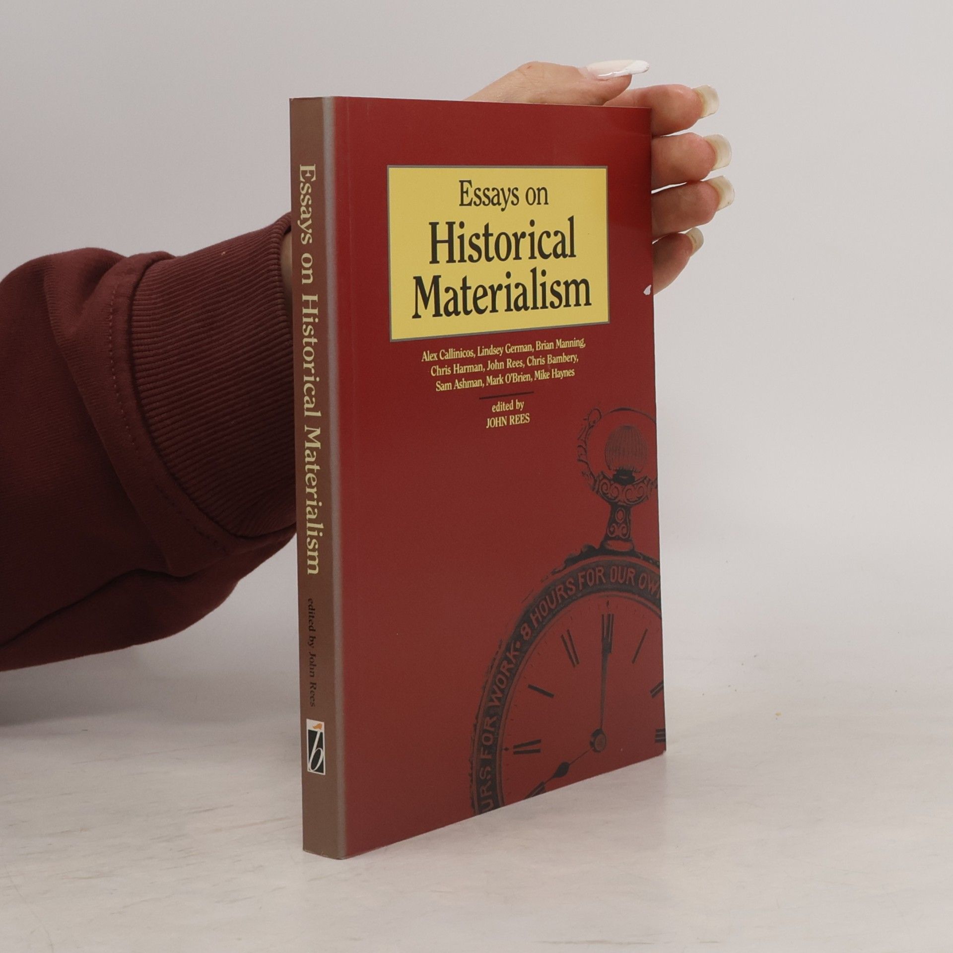 John Ed. Rees Essays On Historical Materialism