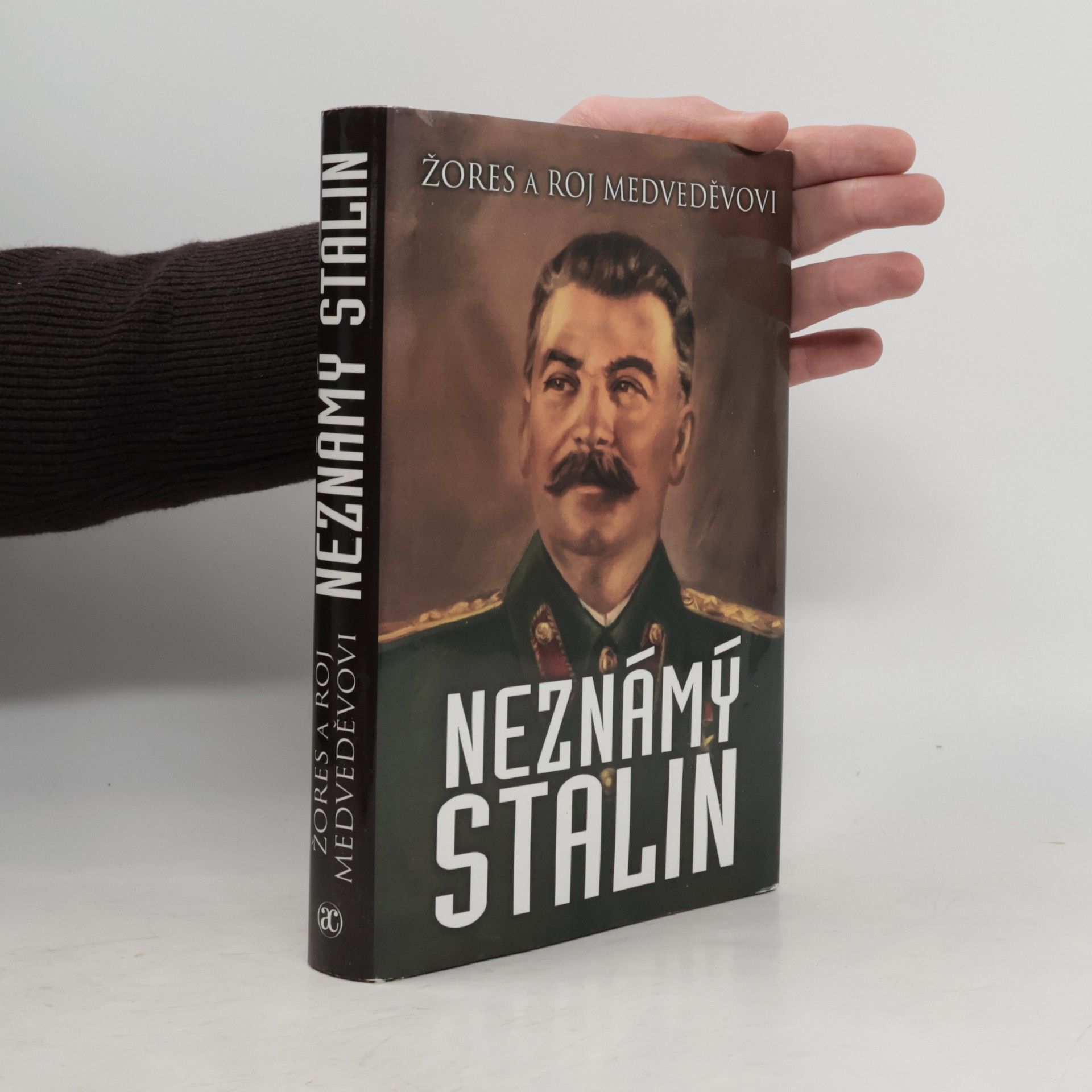 Roj Aleksandrovič Medvedev Neznámý Stalin