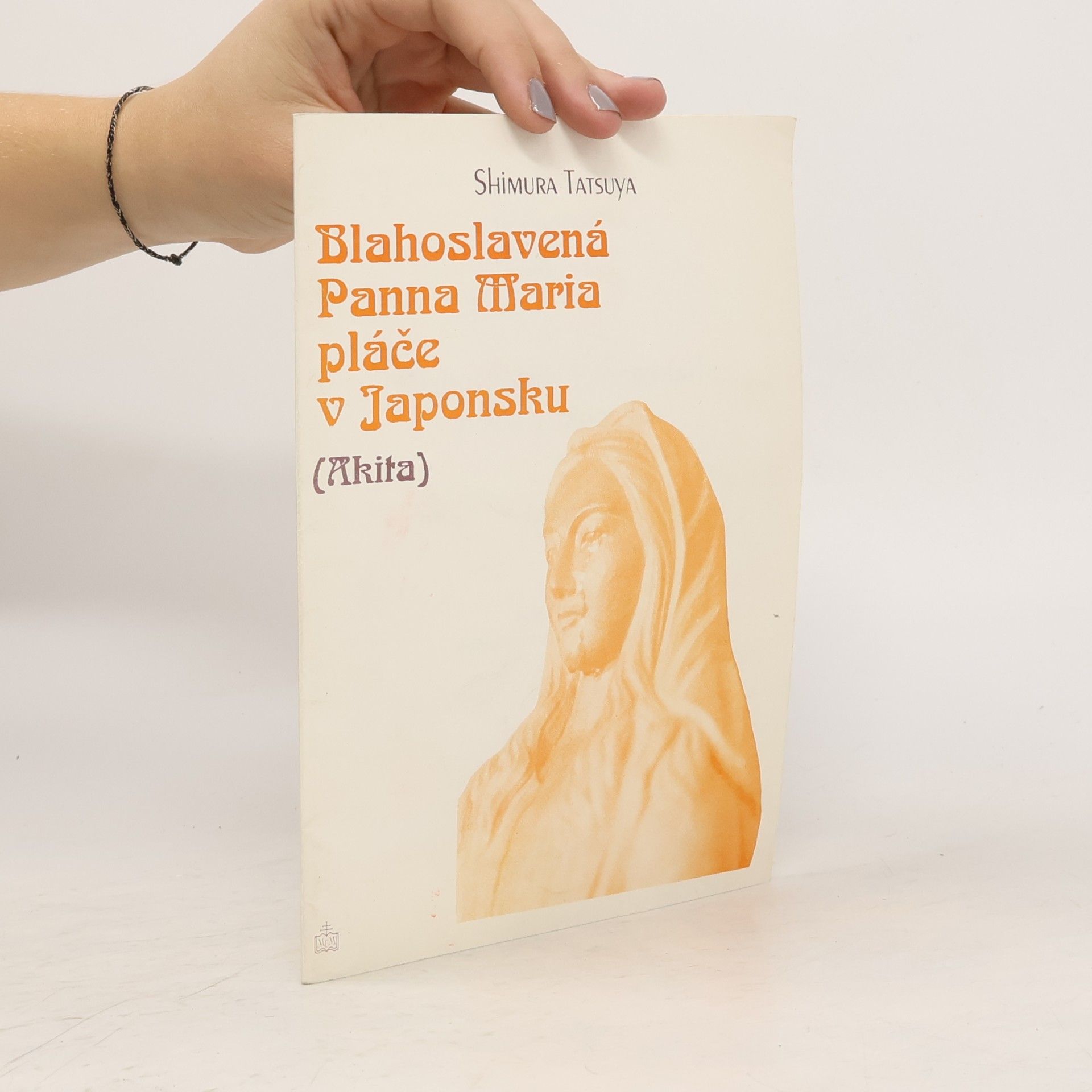 Tatsuya Shimura Blahoslavená Panna Maria pláče v Japonsku