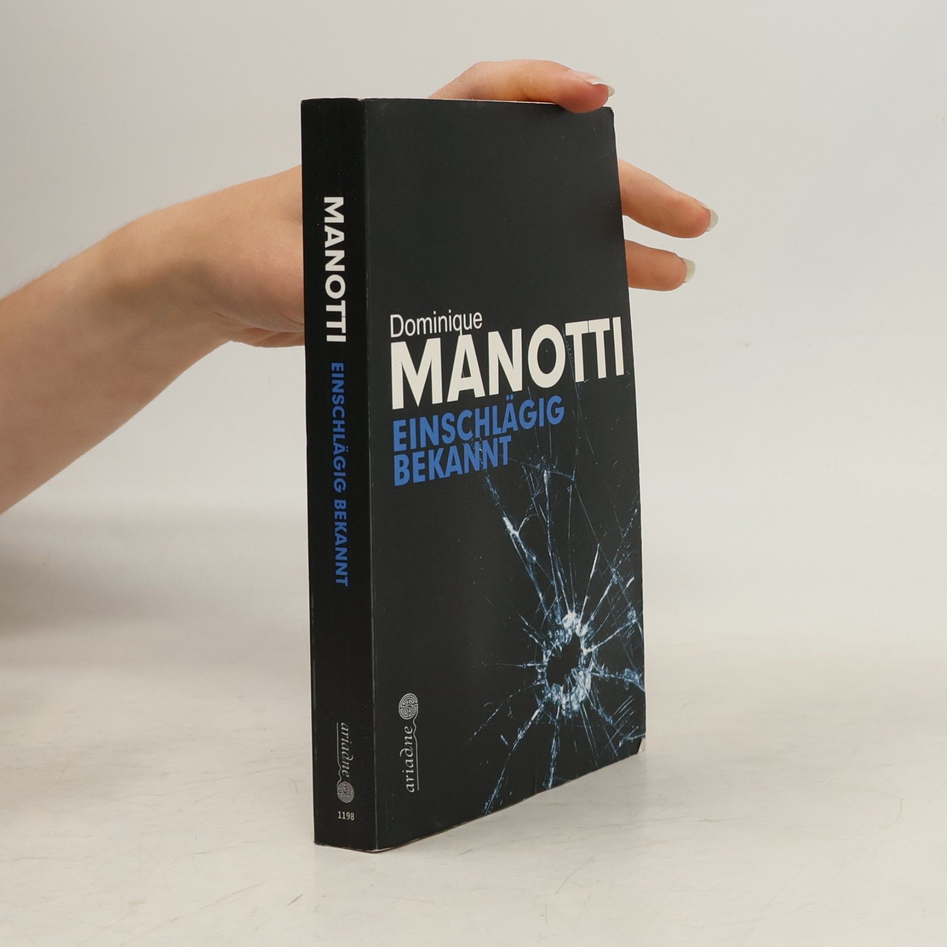 Dominique Manotti Einschlägig bekannt
