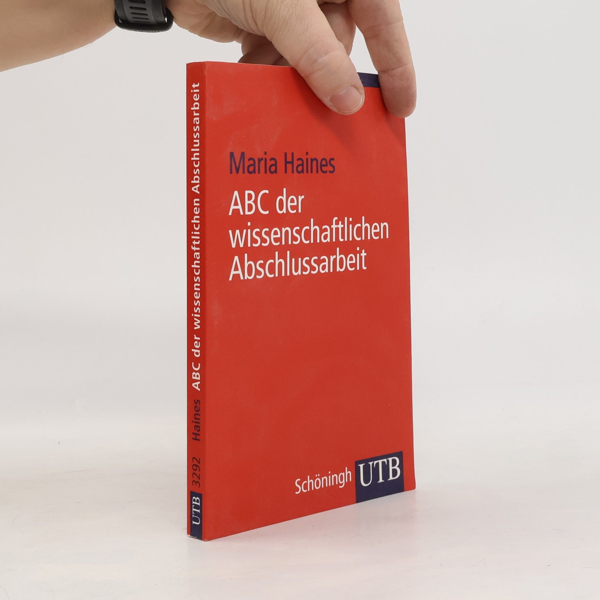 Maria Haines ABC der wissenschaftlichen Abschlussarbeit