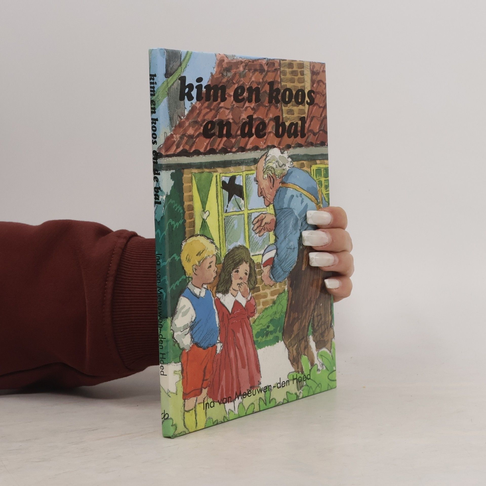 Ina van Meeuwen-den Hoed Kim en Koos en de bal