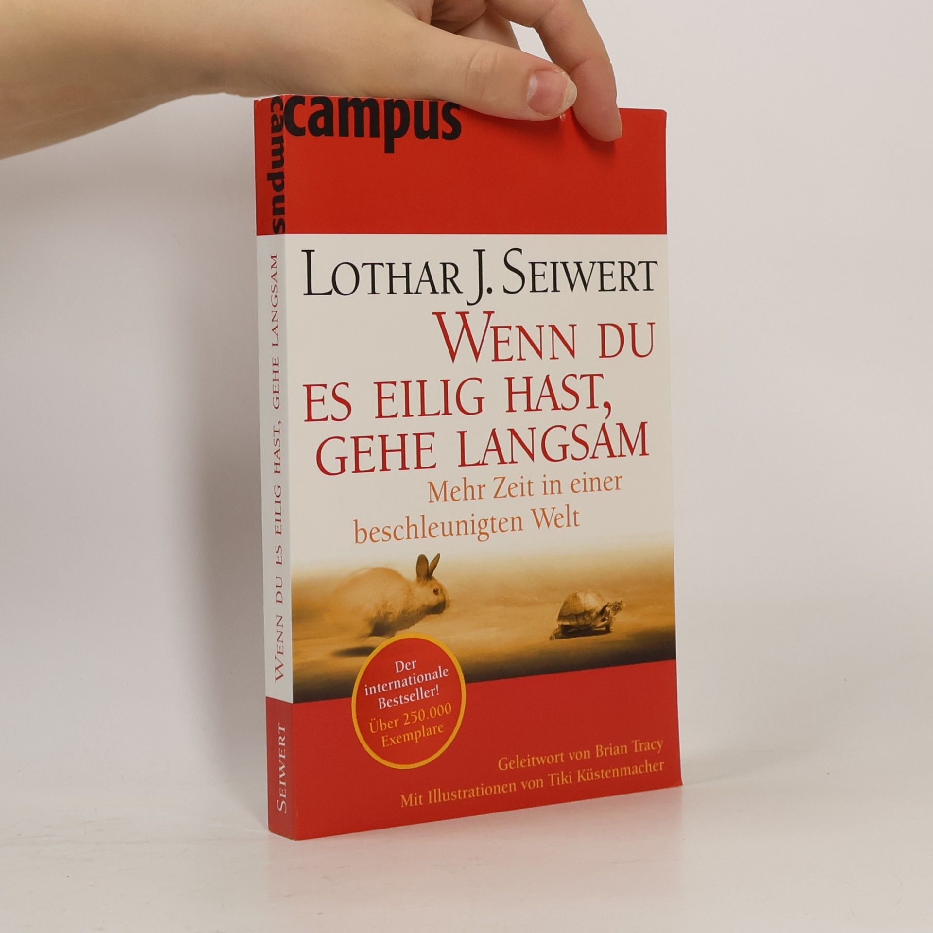 Lothar Seiwert Wenn du es eilig hast, gehe langsam