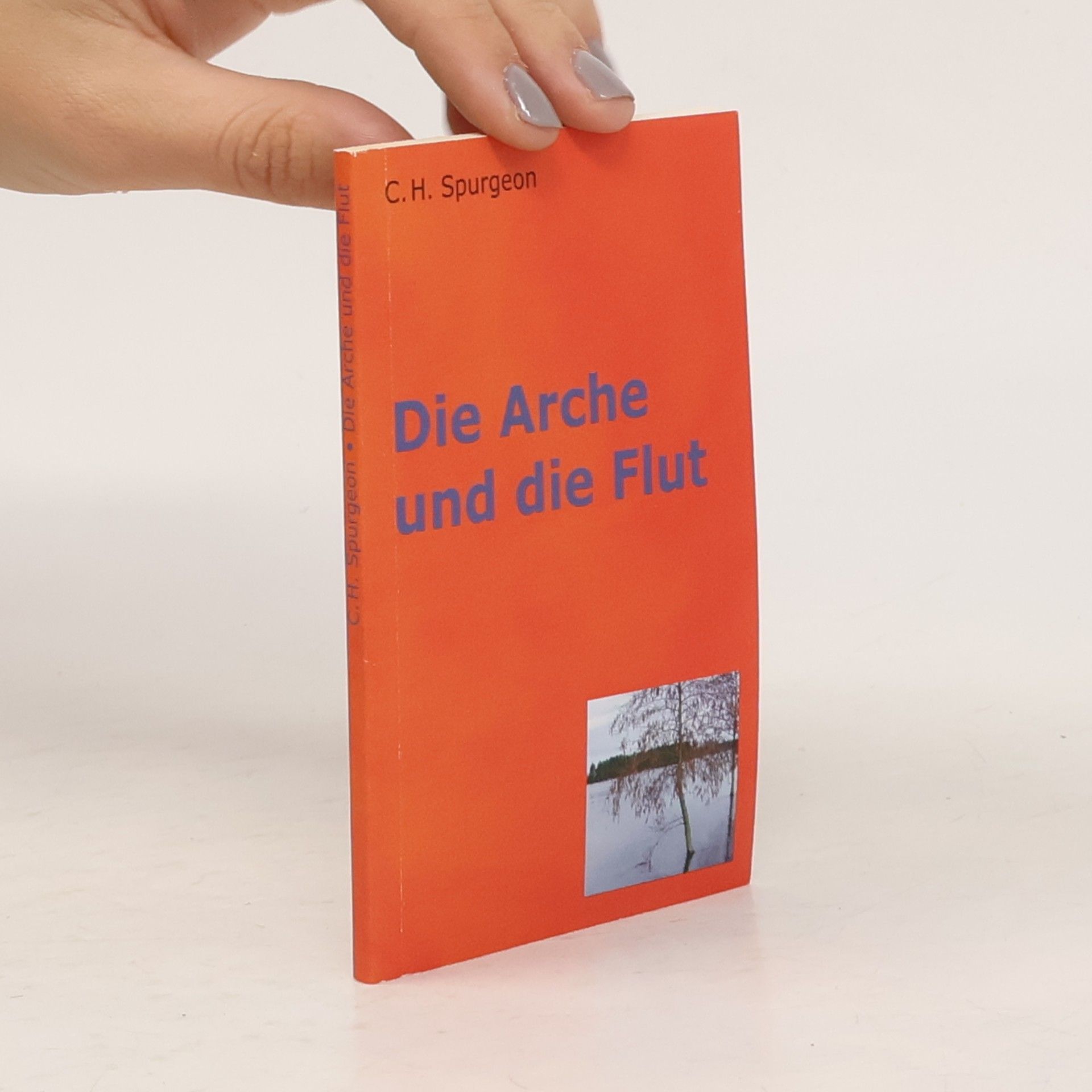 Charles Haddon Spurgeon Die Arche und die Flut