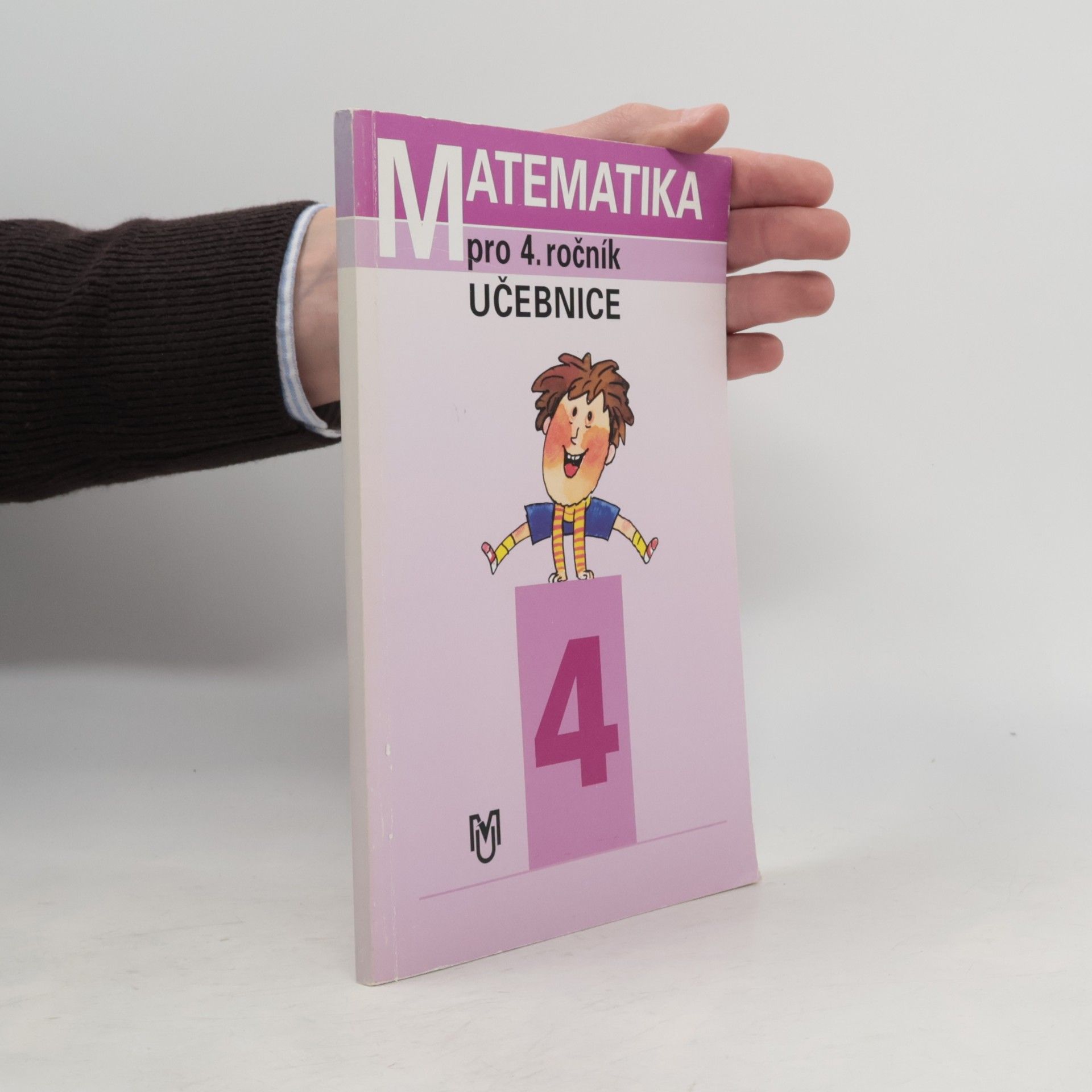 Matematika pro 4. ročník základní školy Učebnice 4