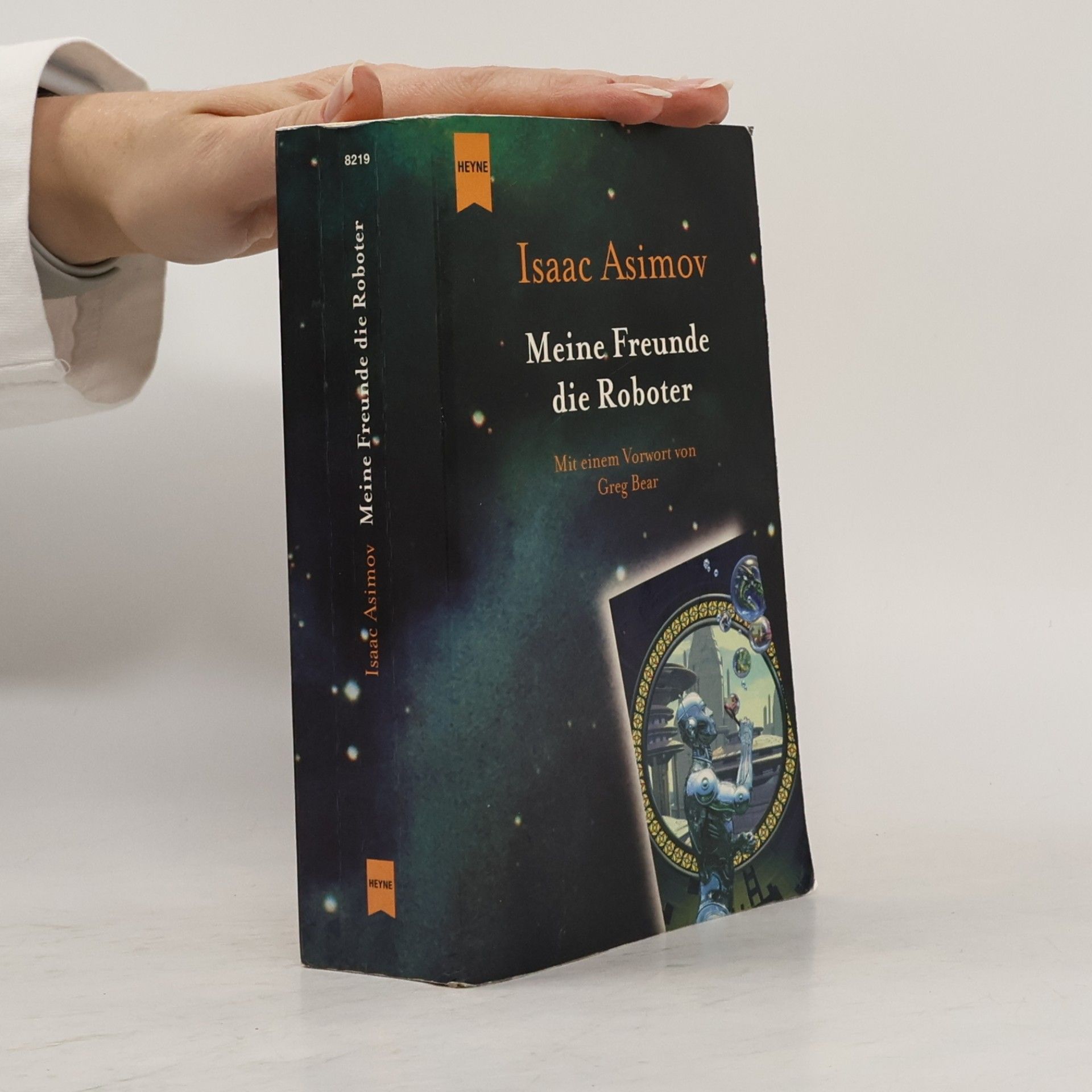 Isaac Asimov Meine Freunde, die Roboter