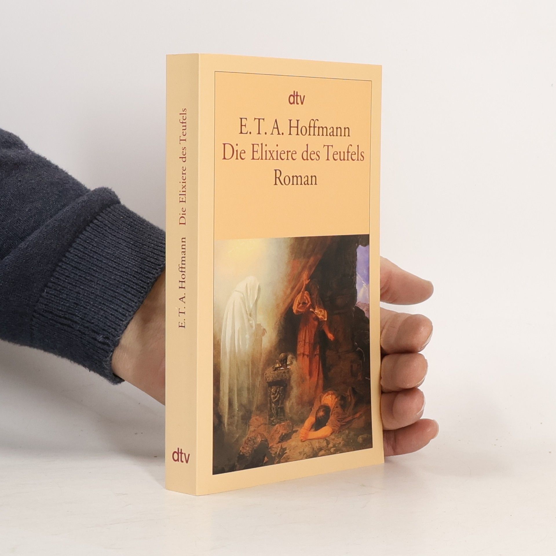 E. T. A. Hoffmann Die Elixiere des Teufels