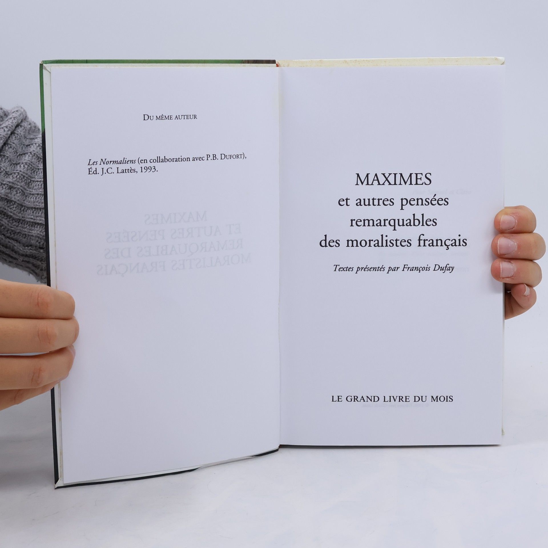 François Dufay Maximes et autres pensées remarquables des moralistes français