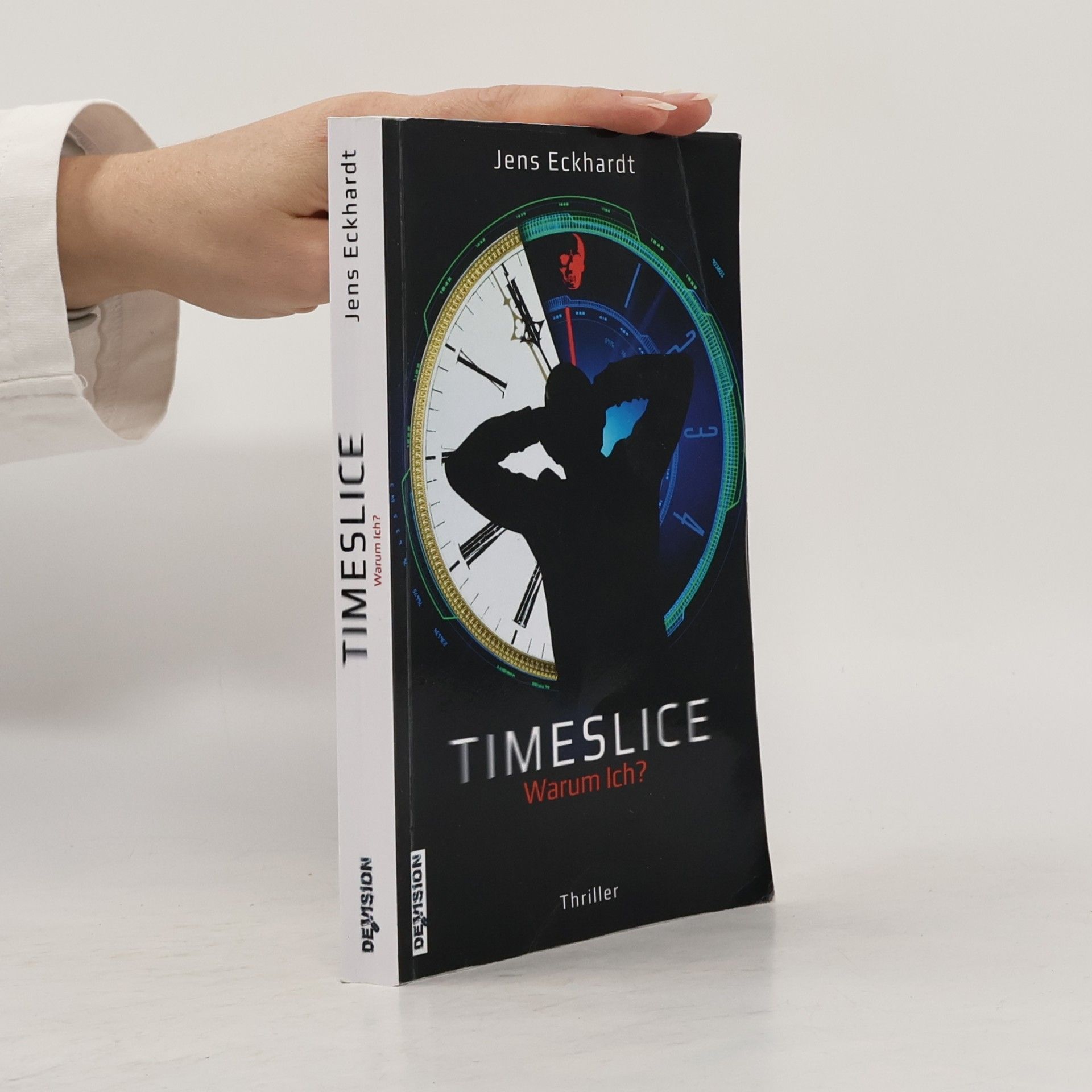 Dr. Jens Eckhardt Timeslice-Reihe - 1: Timeslice