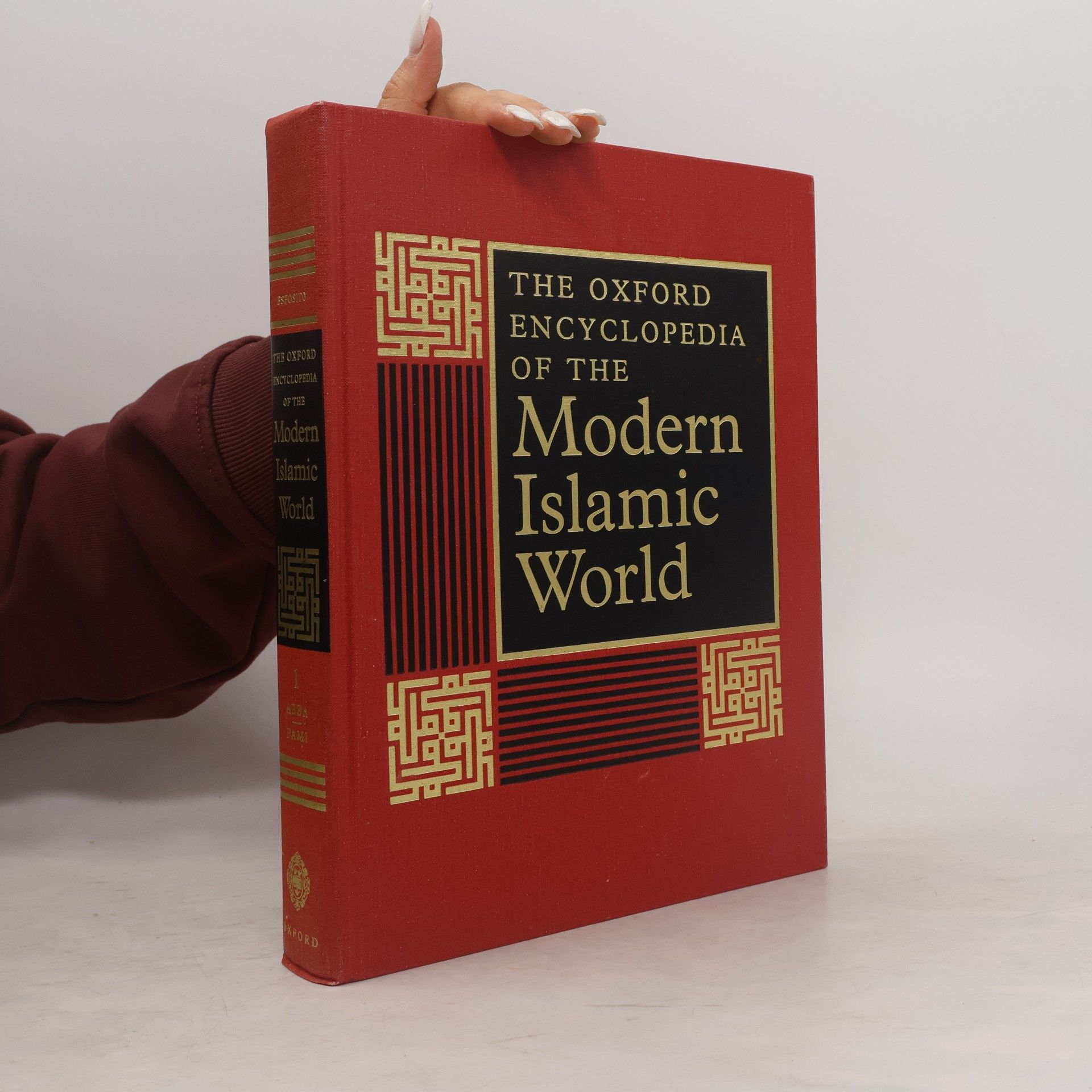 John L. Esposito The Oxford Encyclopedia of the modern Islamic World, Vol. 1