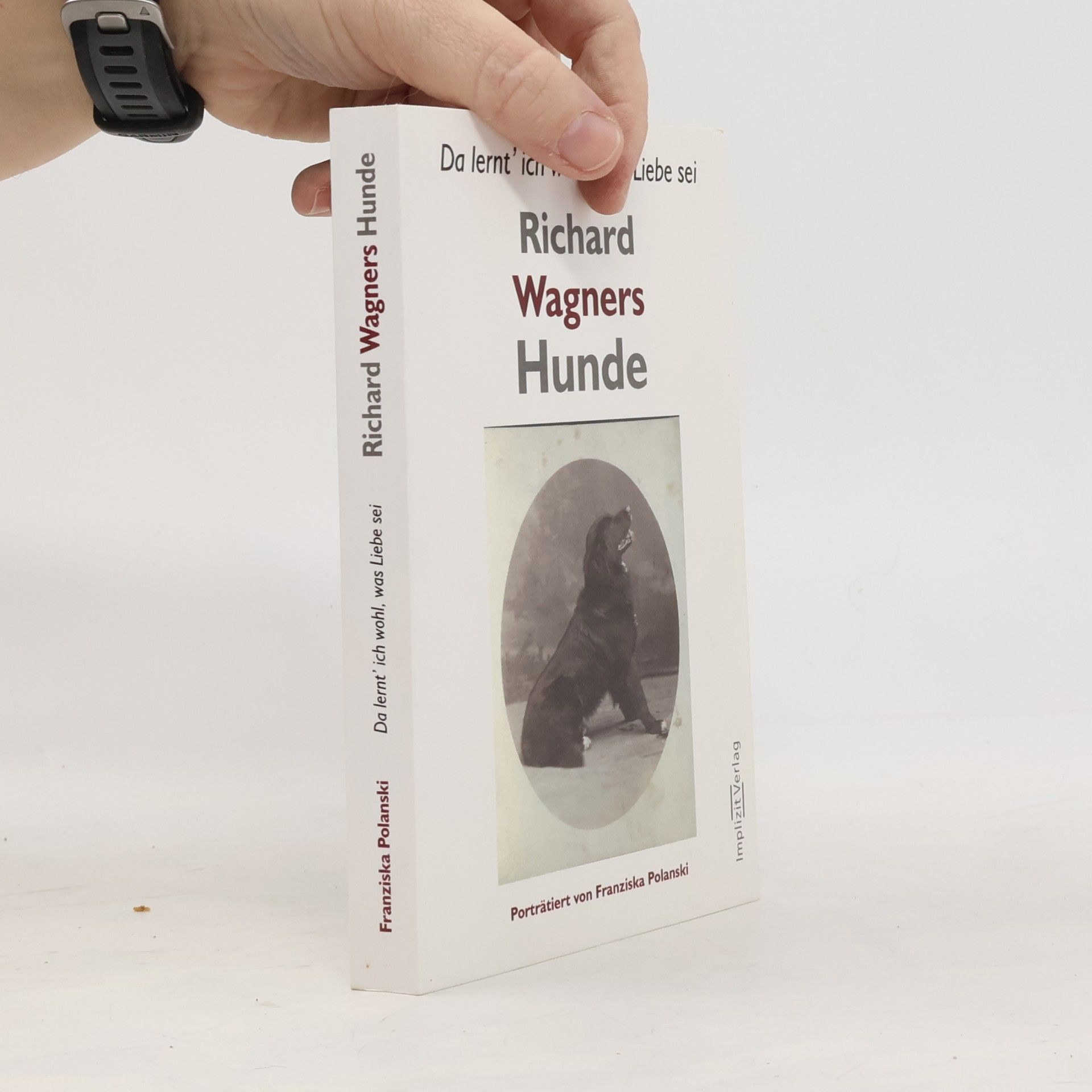 Franziska Polanski Richard Wagners Hunde
