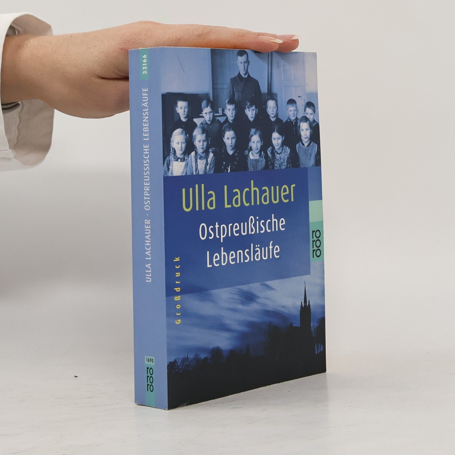 Ulla Lachauer Ostpreußische Lebensläufe