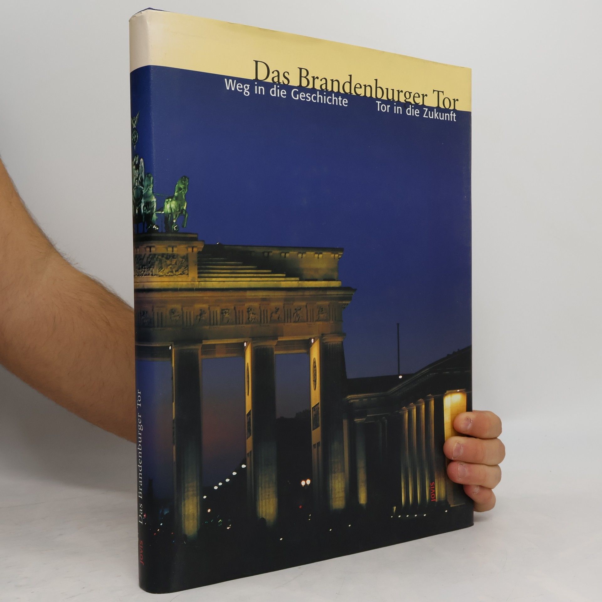 Helmut Engel Das Brandenburger Tor