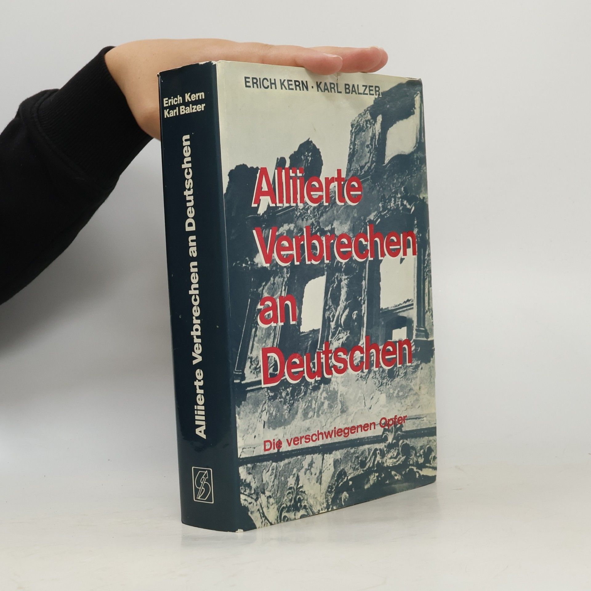 Erich Kern Alliierte Verbrechen an Deutschen