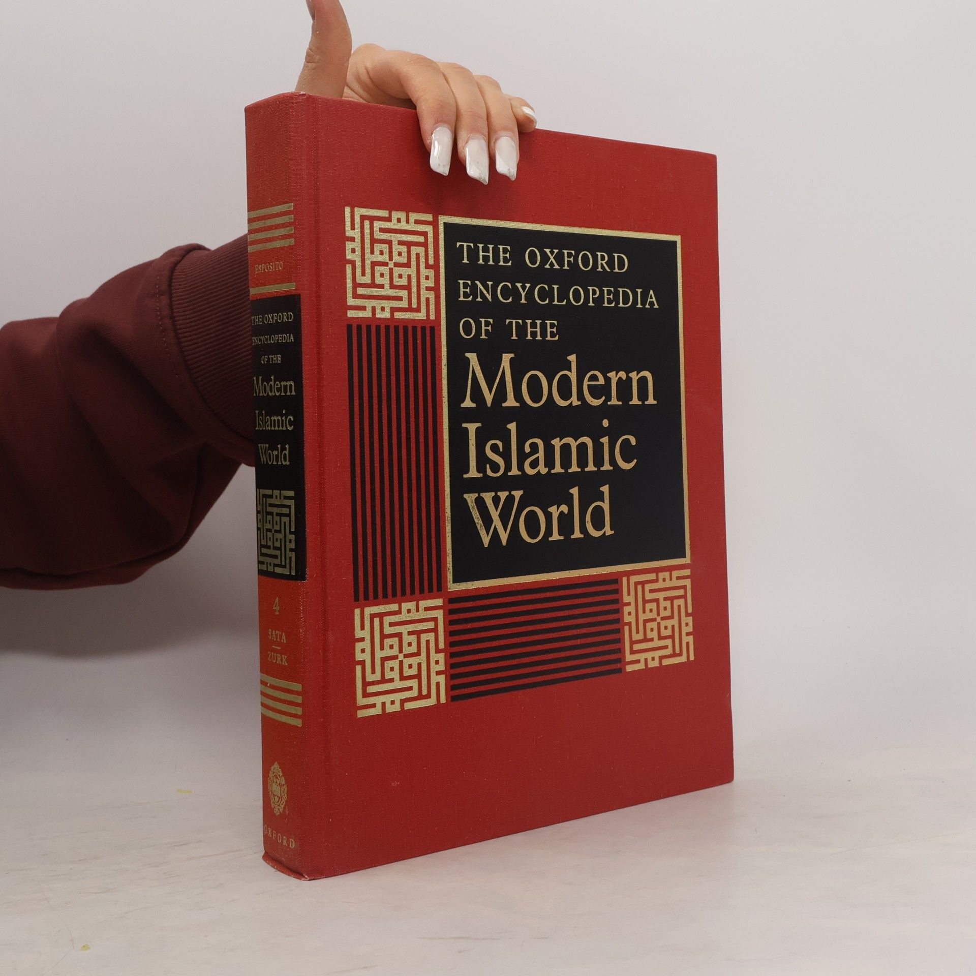 John L. Esposito The Oxford Encyclopedia of the Modern Islamic World, Vol. 4