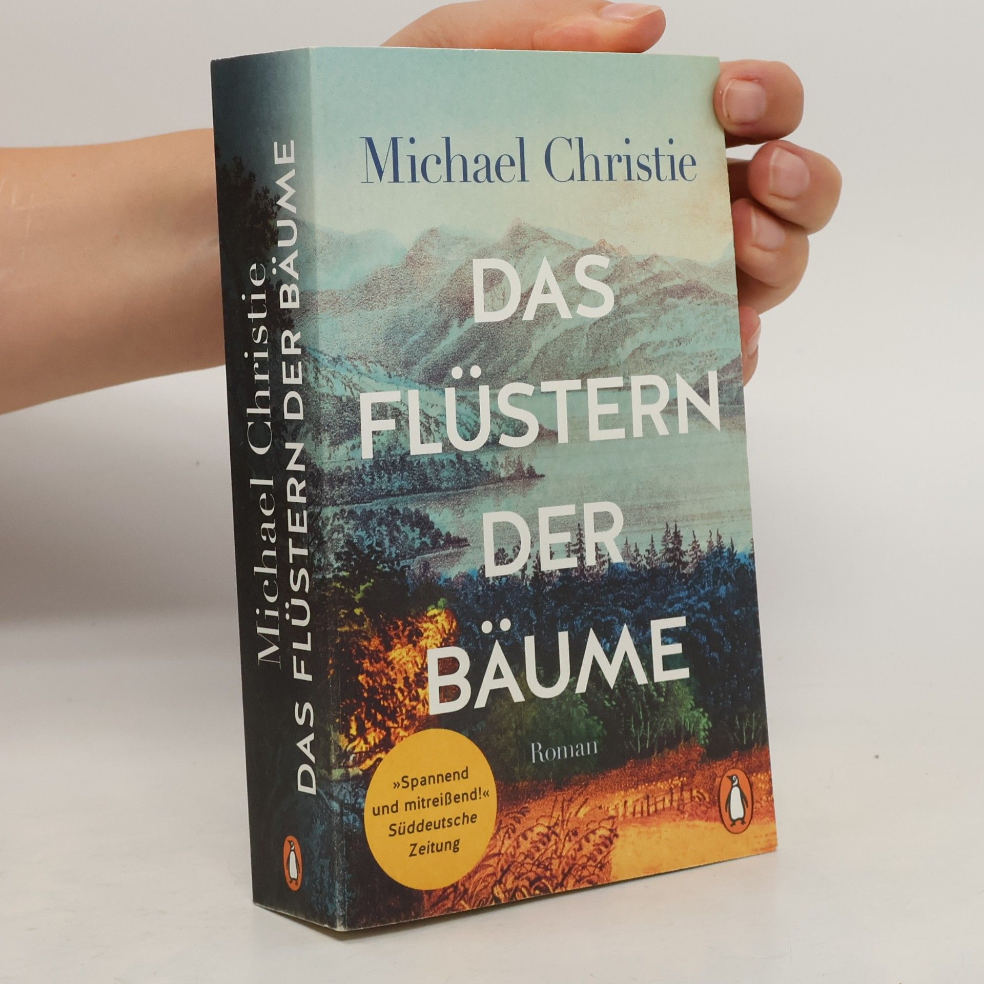 Michael Christie Das Flüstern der Bäume
