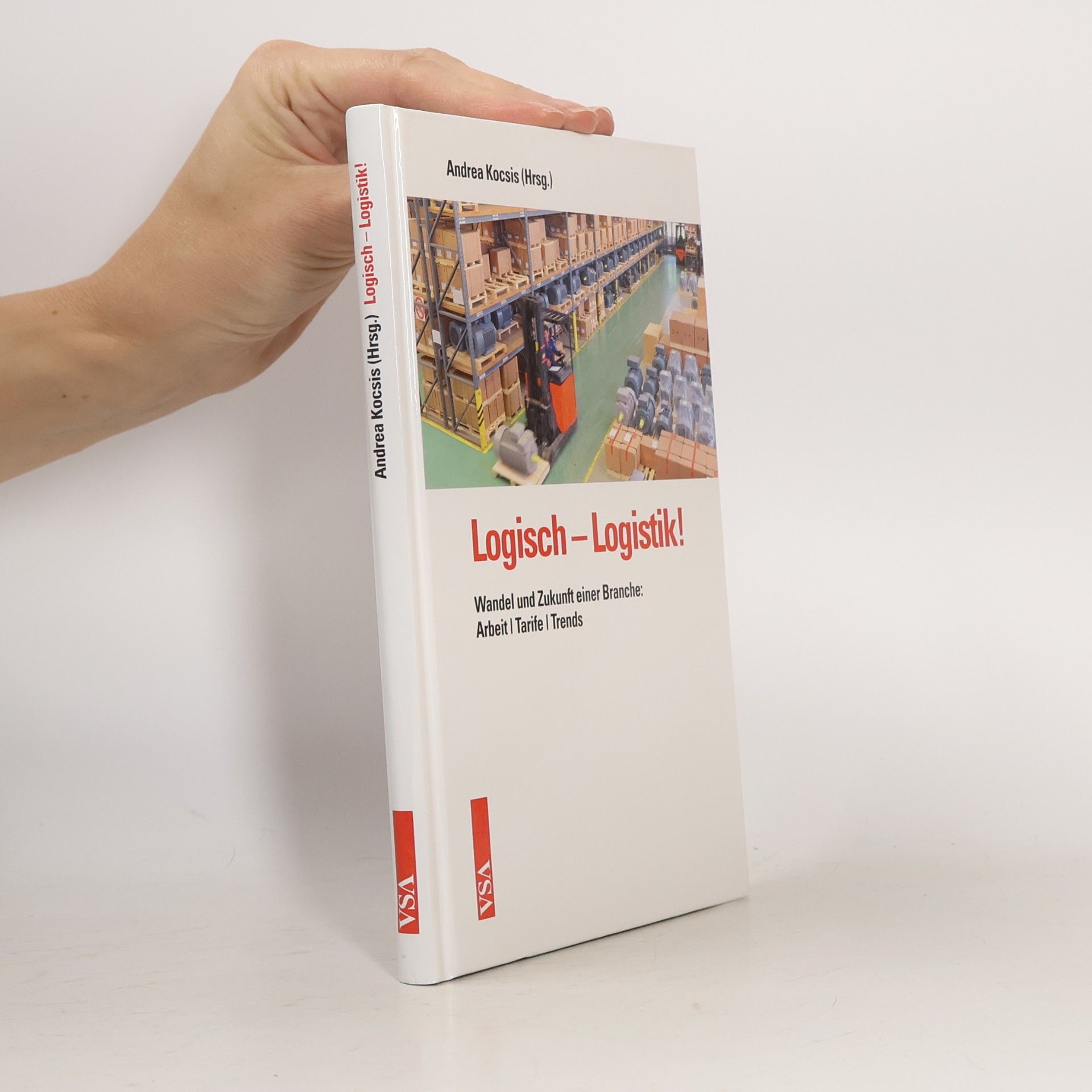Andrea Kocsis Logisch – Logistik!