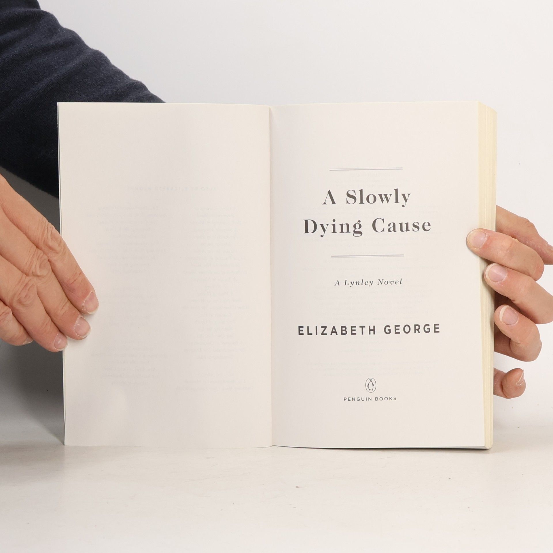 Elizabeth George A Slowly Dying Cause: A Lynley Novel - Export Edition