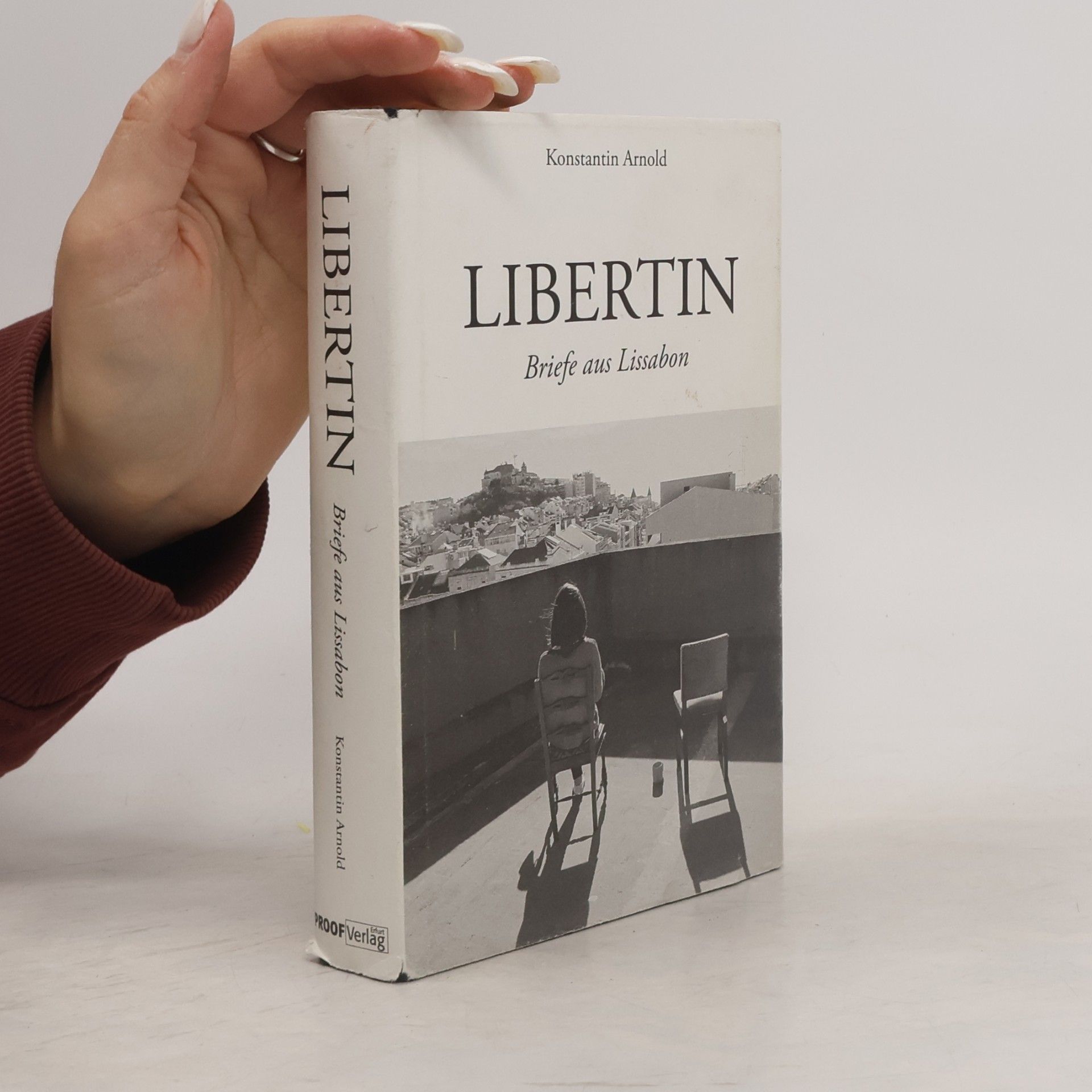 Arnold, Konstantin LIBERTIN: Briefe aus Lissabon