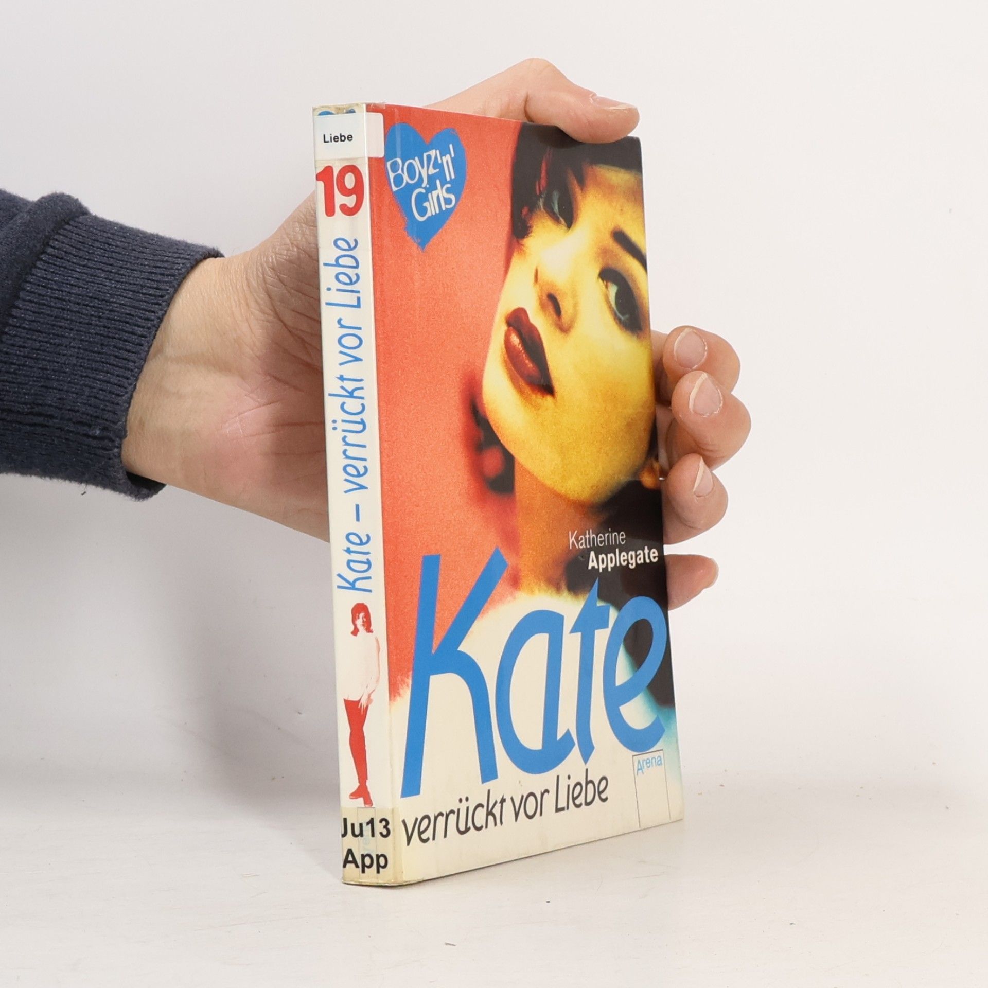 Katherine Applegate Kate - verrückt vor Liebe. Mit Love-Message-Karte z. Ausschneiden u. Verschicken. Aus d. Amerikan. v. Angelika Eisold-Viebig