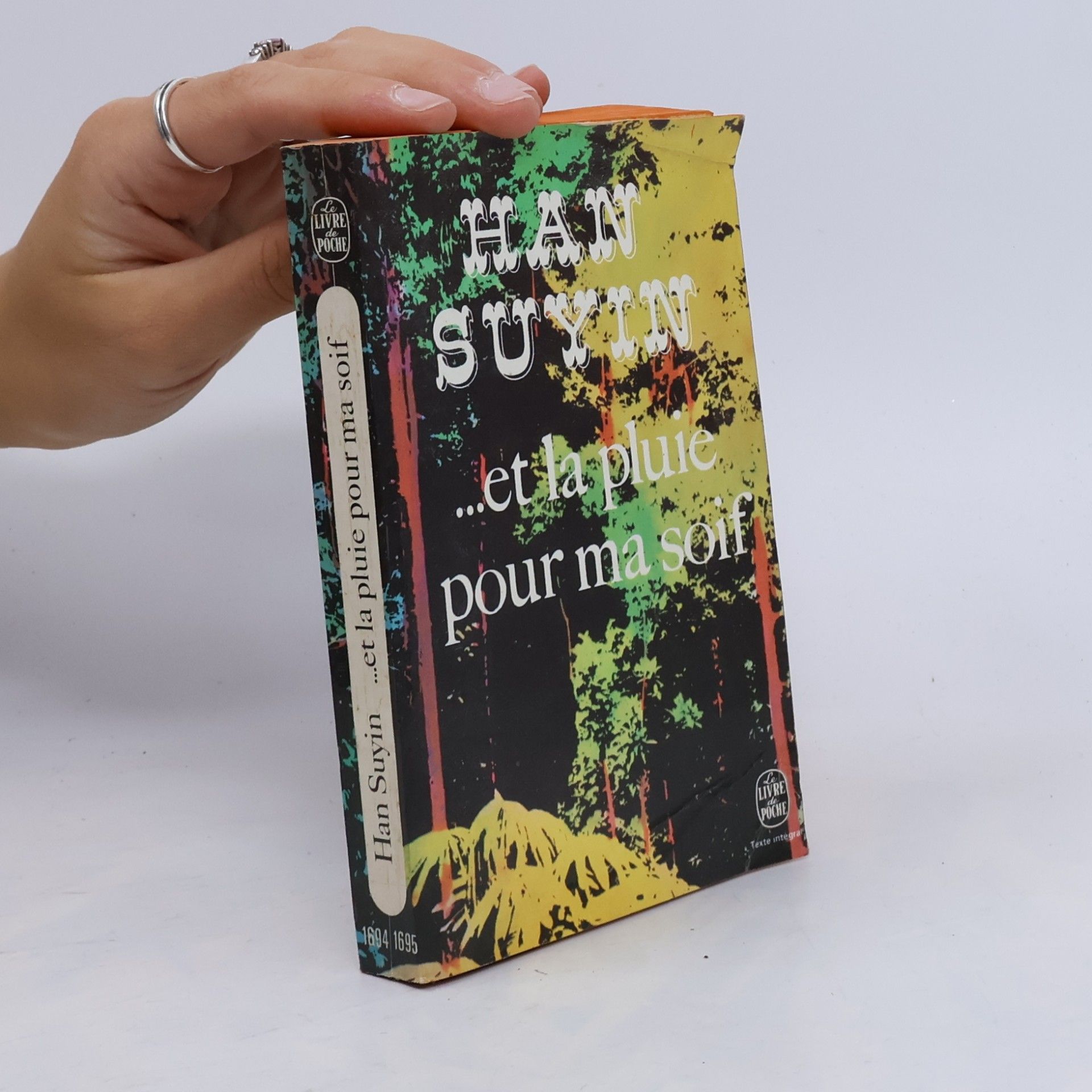 Han Suyin ...et la pluie pour ma soif
