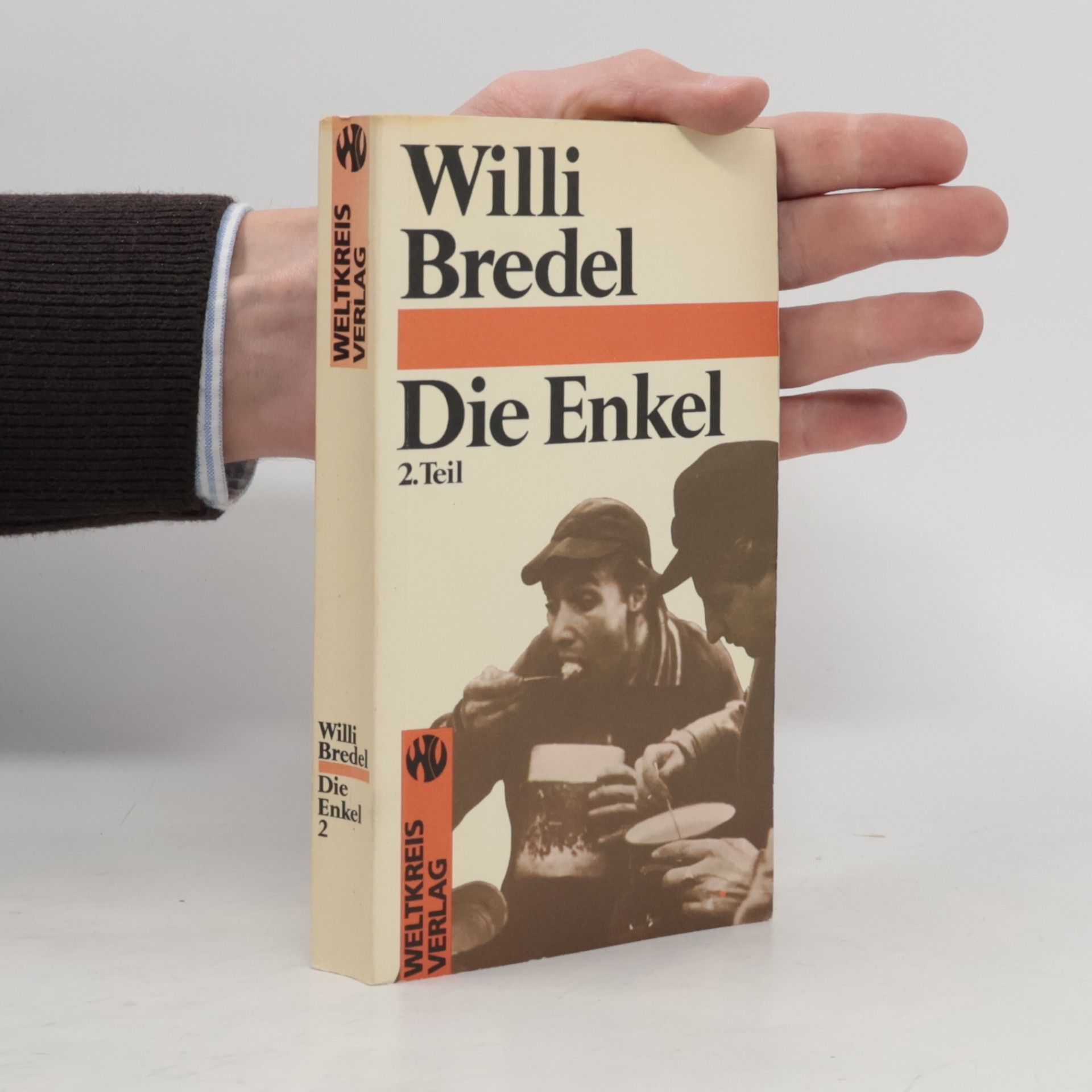 Willi Bredel Die Enkel. 2. Teil