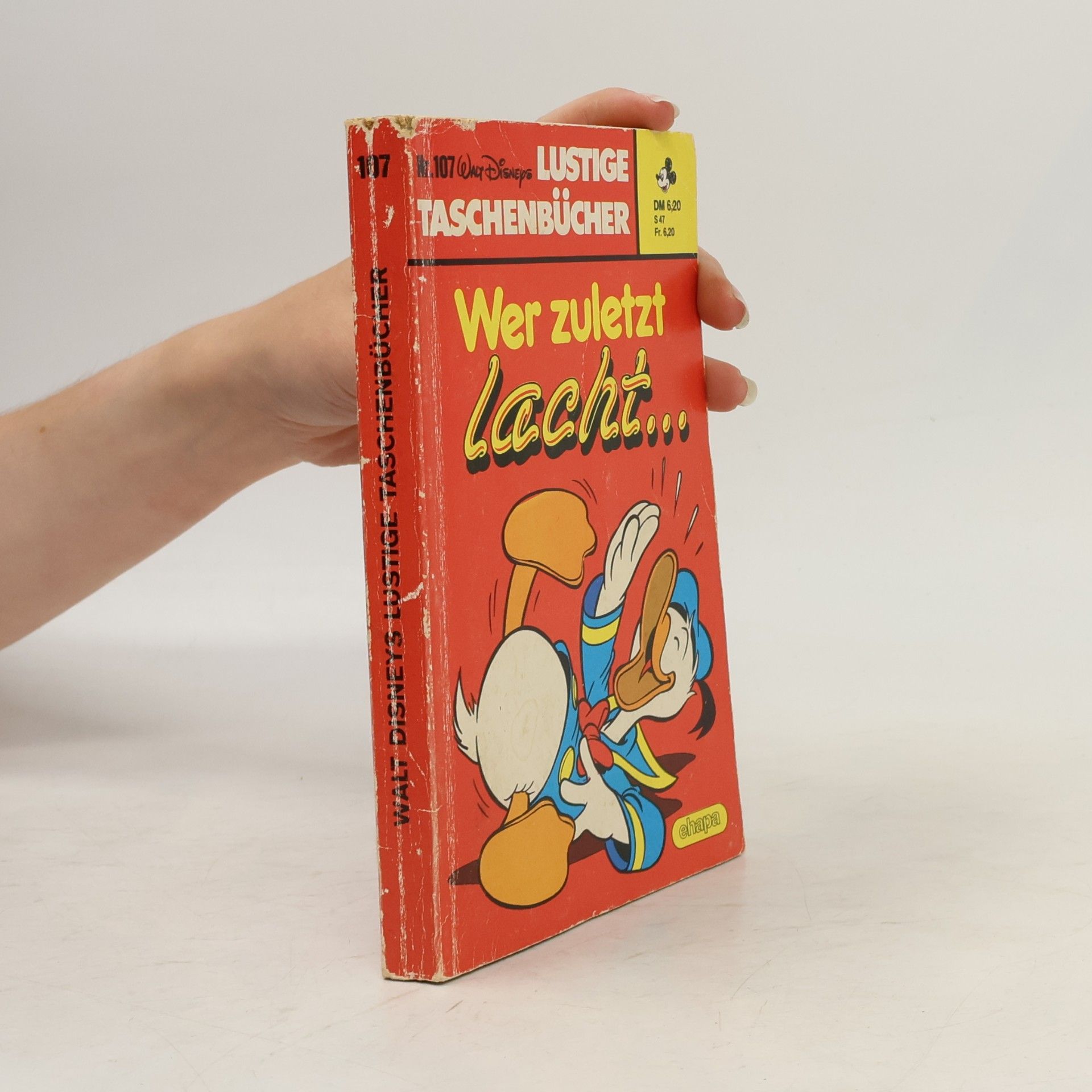 Walt Disney Lustige Taschenbücher 107. Wer zuletzt lacht...