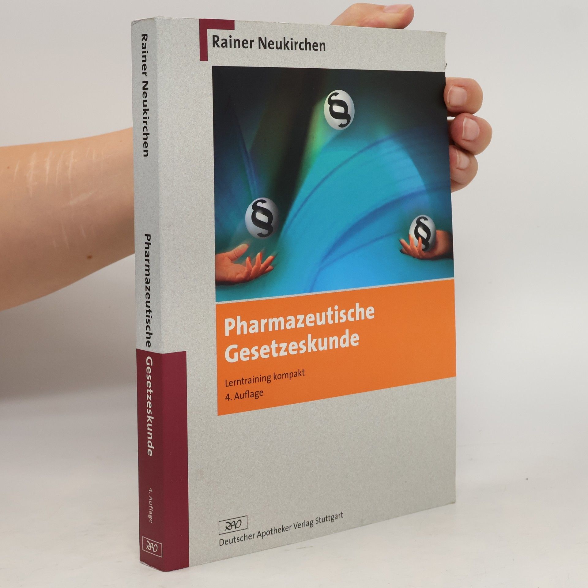 Rainer Neukirchen Pharmazeutische Gesetzeskunde