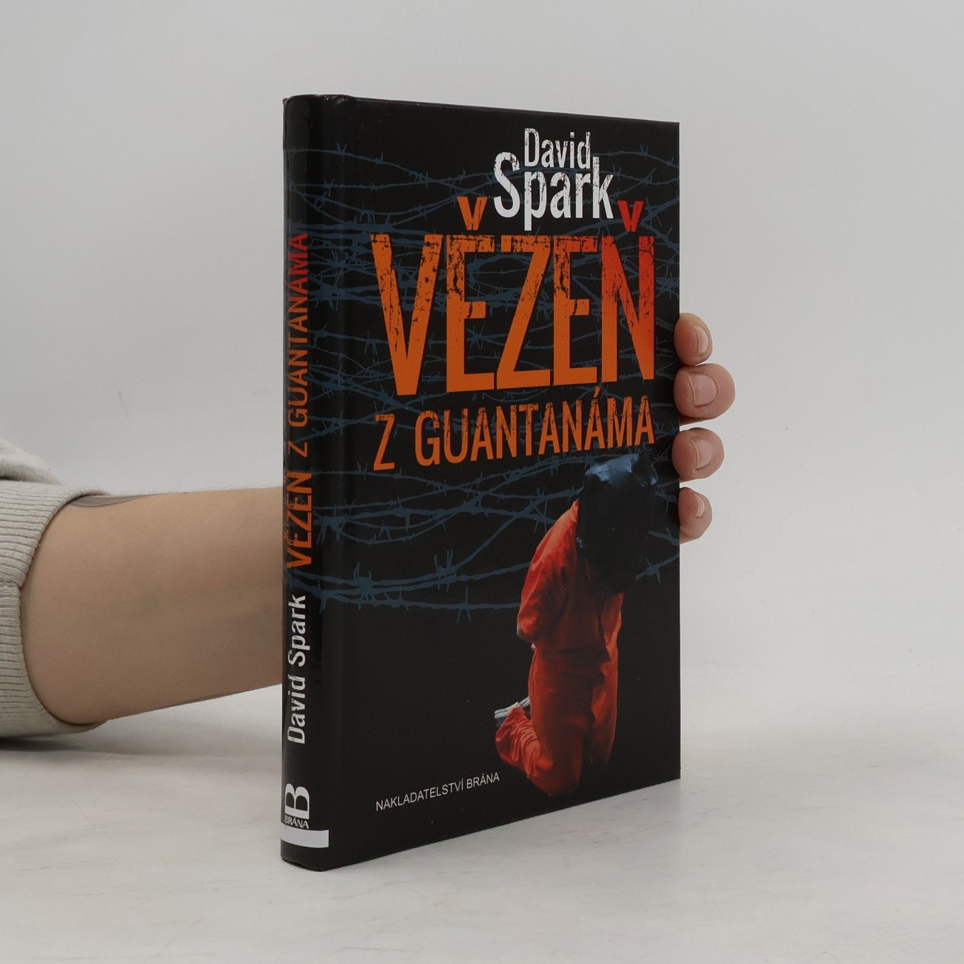 David Spark Vězeň z Guantanáma
