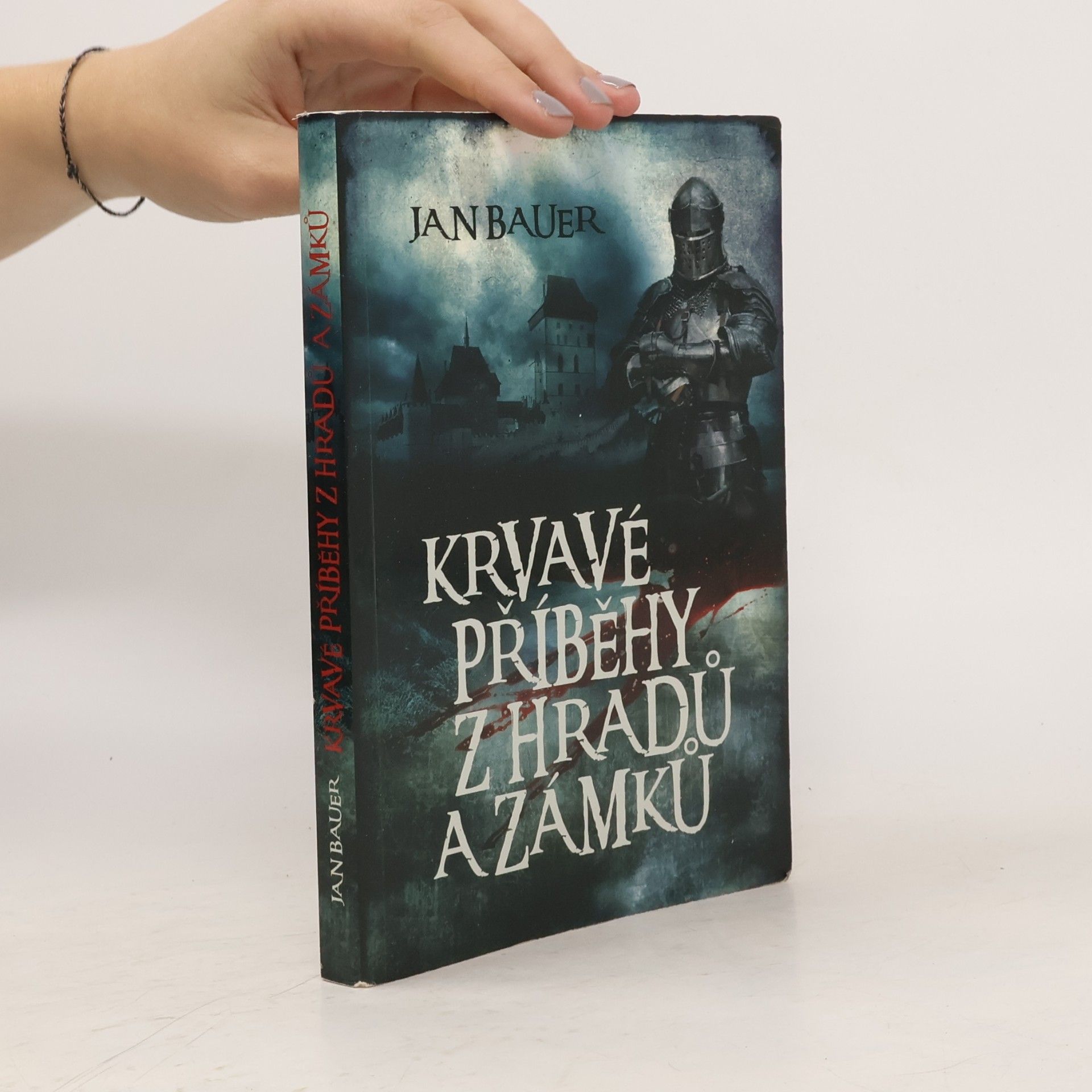 Felix Krumlowský Krvavé příběhy z hradů a zámků