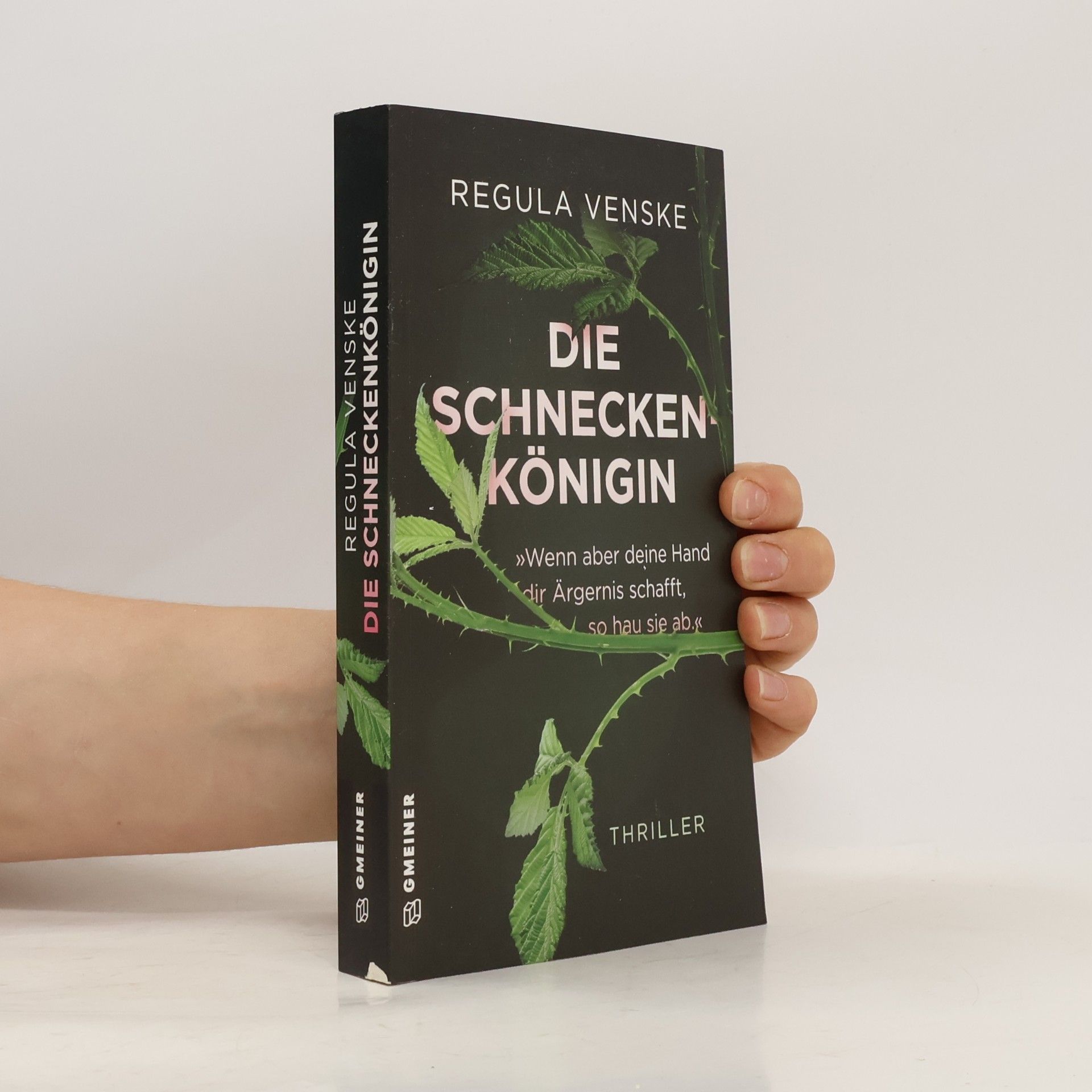 Regula Venske Die Schneckenkönigin - »Wenn aber deine Hand dir Ärgernis schafft, so hau sie ab.«
