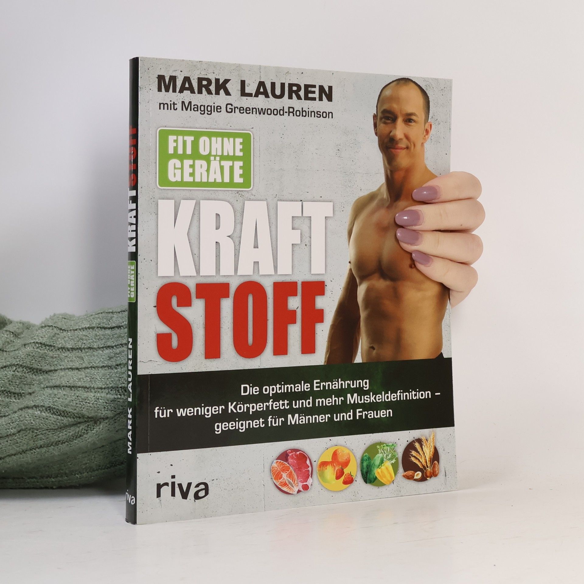 Mark Lauen Fit ohne Geräte - Kraftstoff