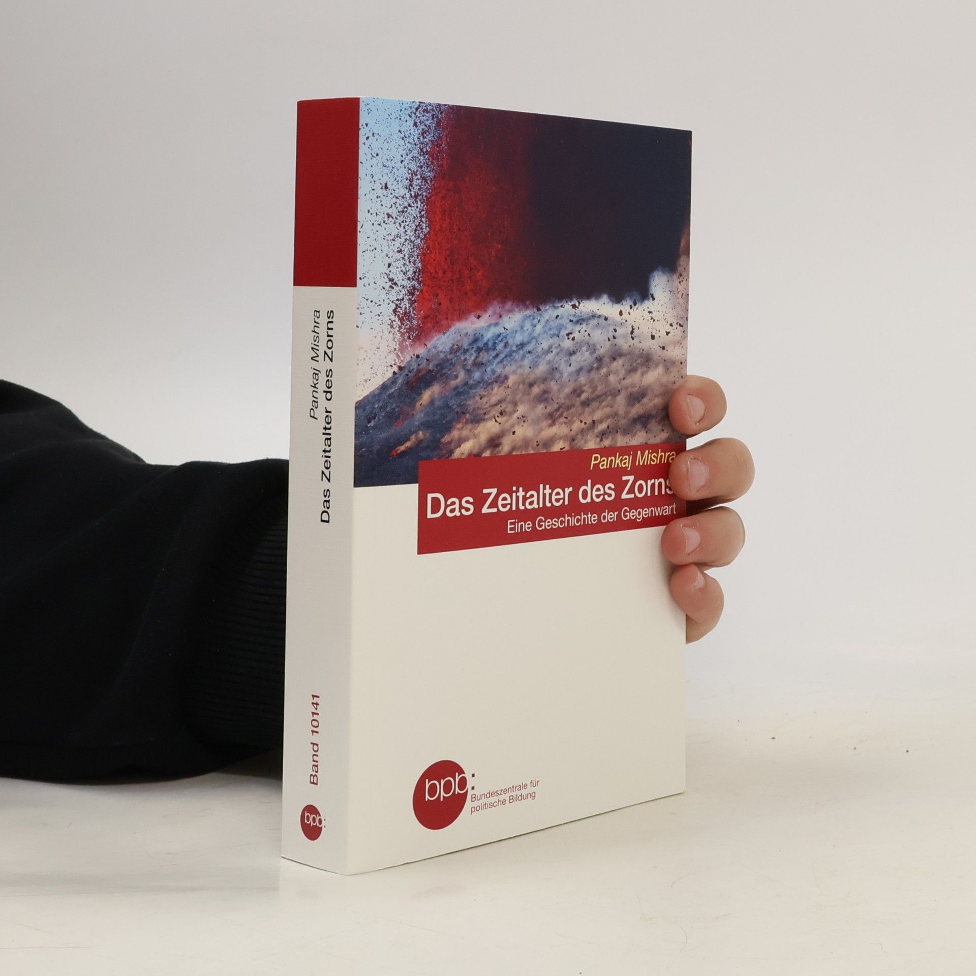 Pankaj Mishara Das Zeitalter des Zorns
